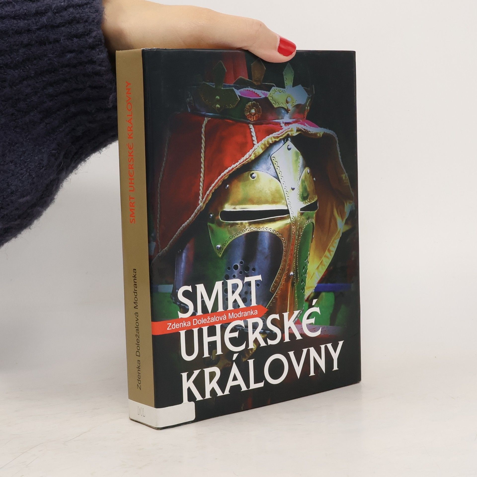 Zdenka Doležalová Modranka Smrt uherské královny