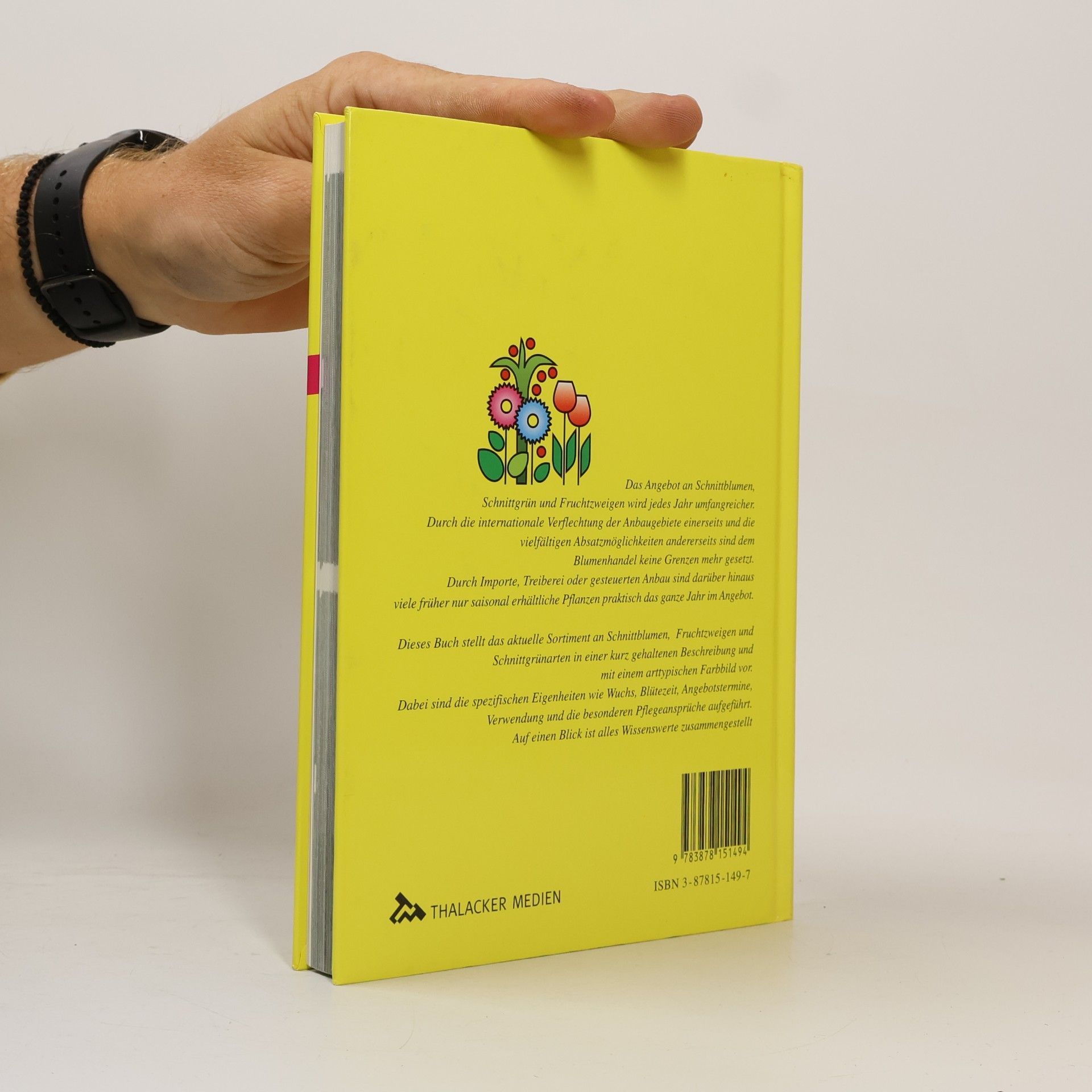 Moritz Bürki Schnittblumen, Schnittgrün und Fruchtzweige - 4. überarbeitete und erweiterte Auflage