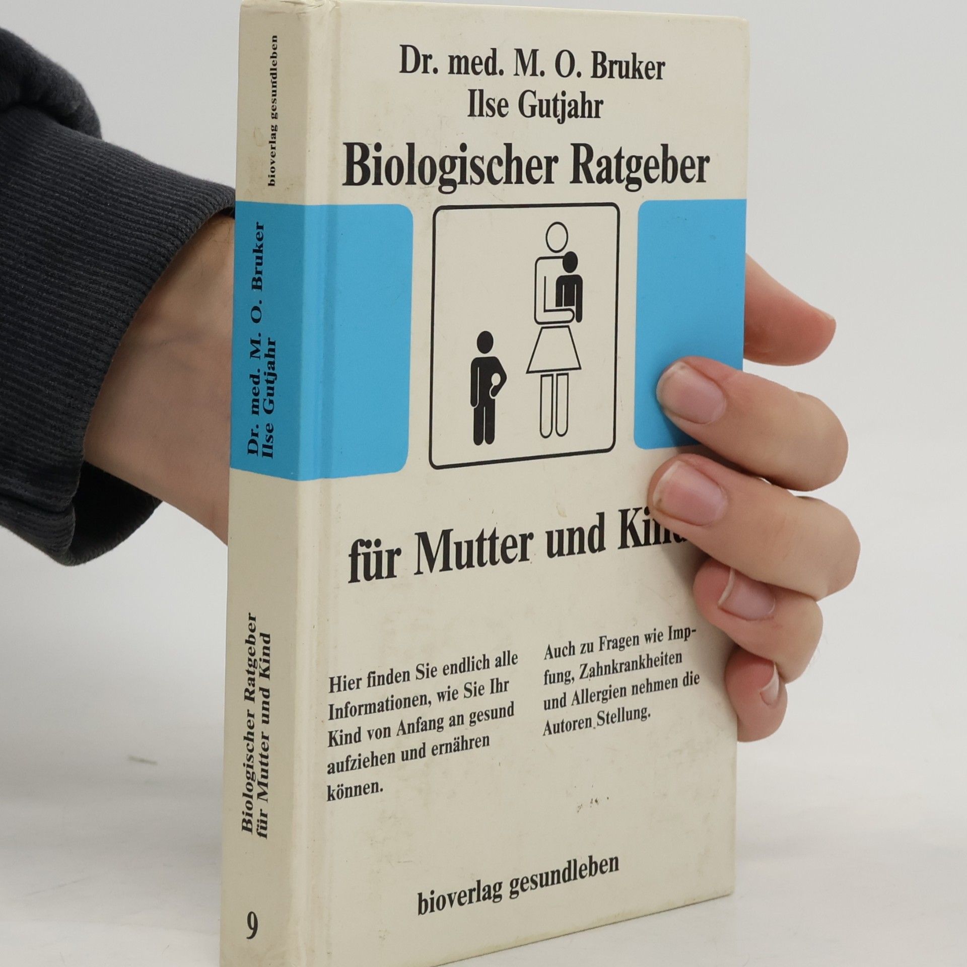 Max Otto Bruker Biologischer Ratgeber für Mutter und Kind