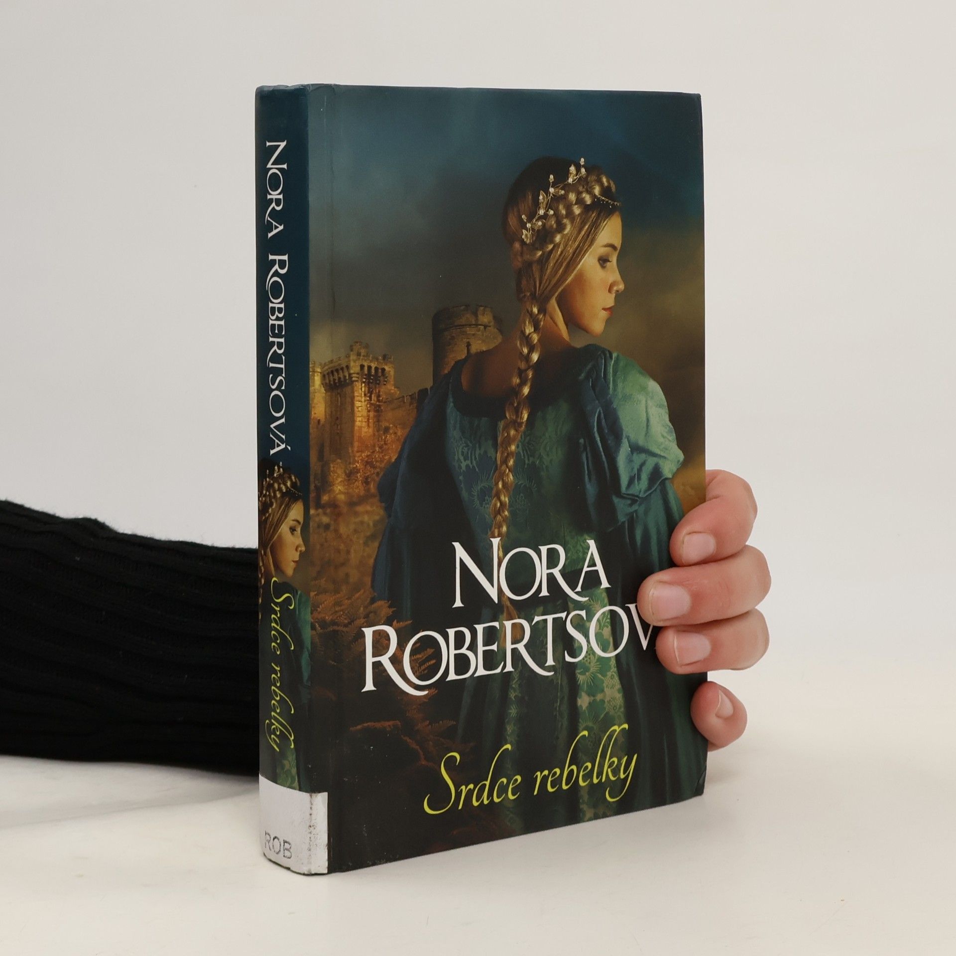 Nora Roberts Srdce rebelky