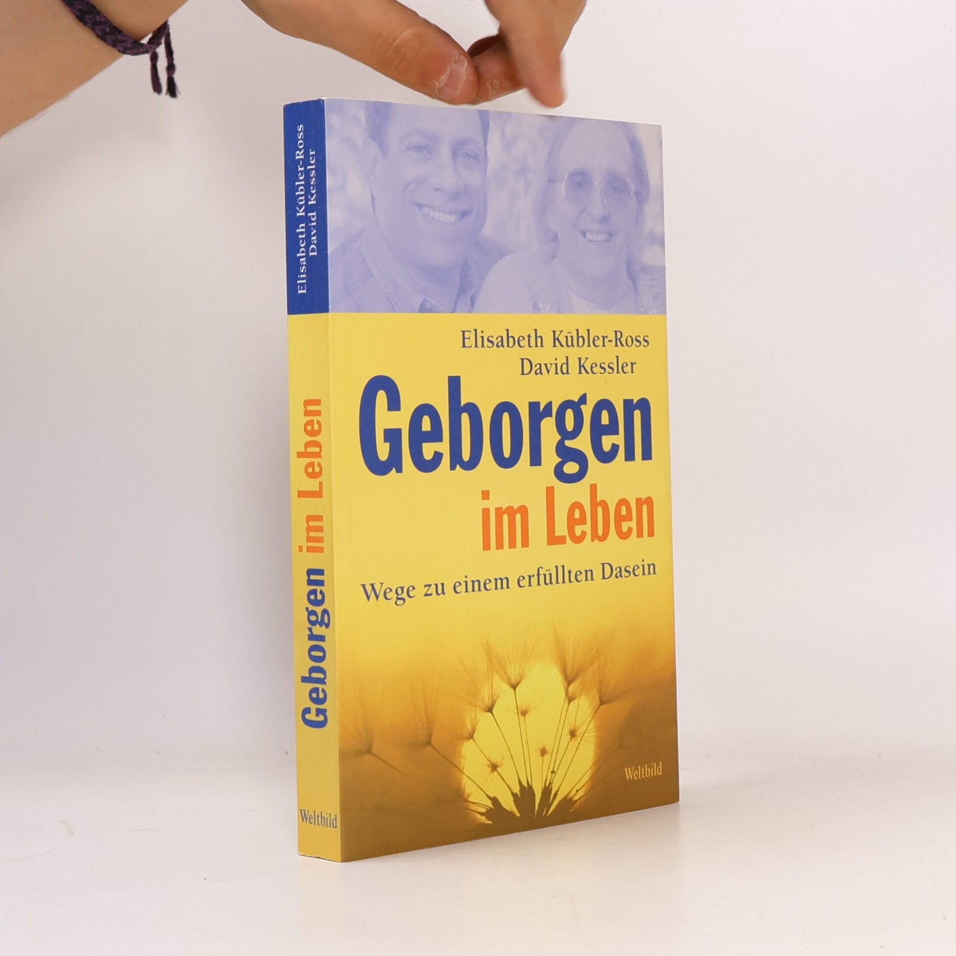 Elisabeth Kübler-Ross Geborgen im Leben