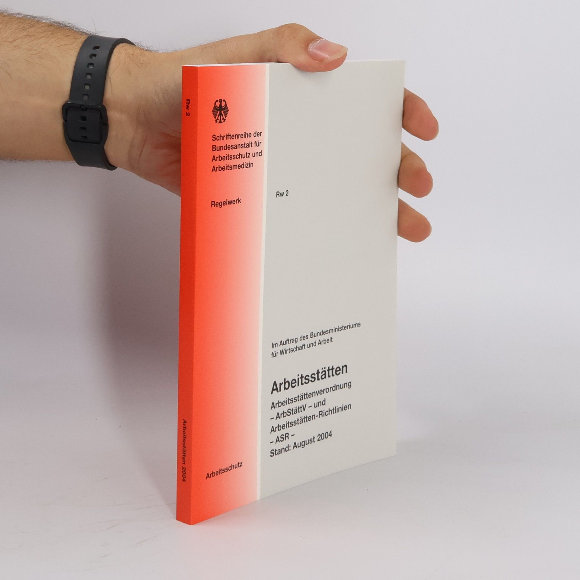 kolektiv Schriftenreihe der Bundesanstalt für Arbeitsschutz und Arbeitsmedizin - 2: Arbeitsstätten