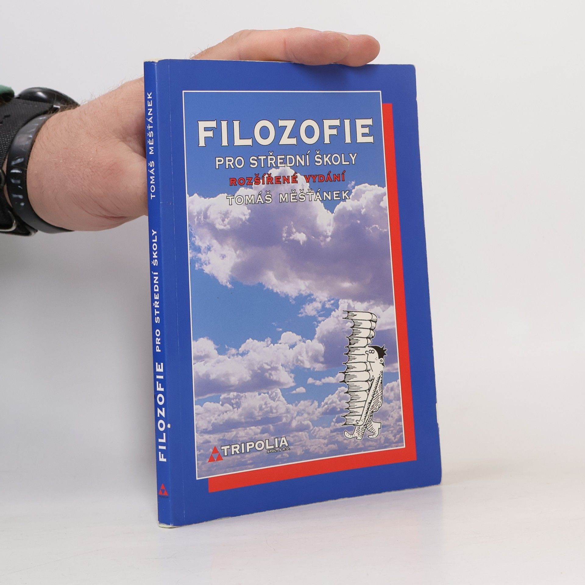Tomáš Měšťánek Filozofie pro 4. ročník středních škol