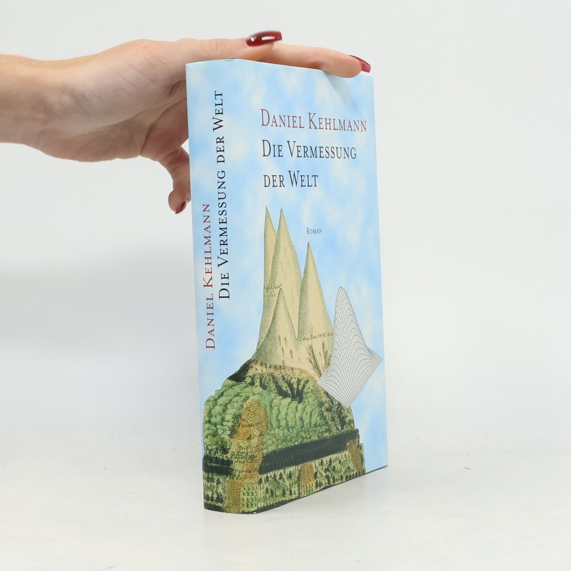 Daniel Kehlmann Die Vermessung der Welt