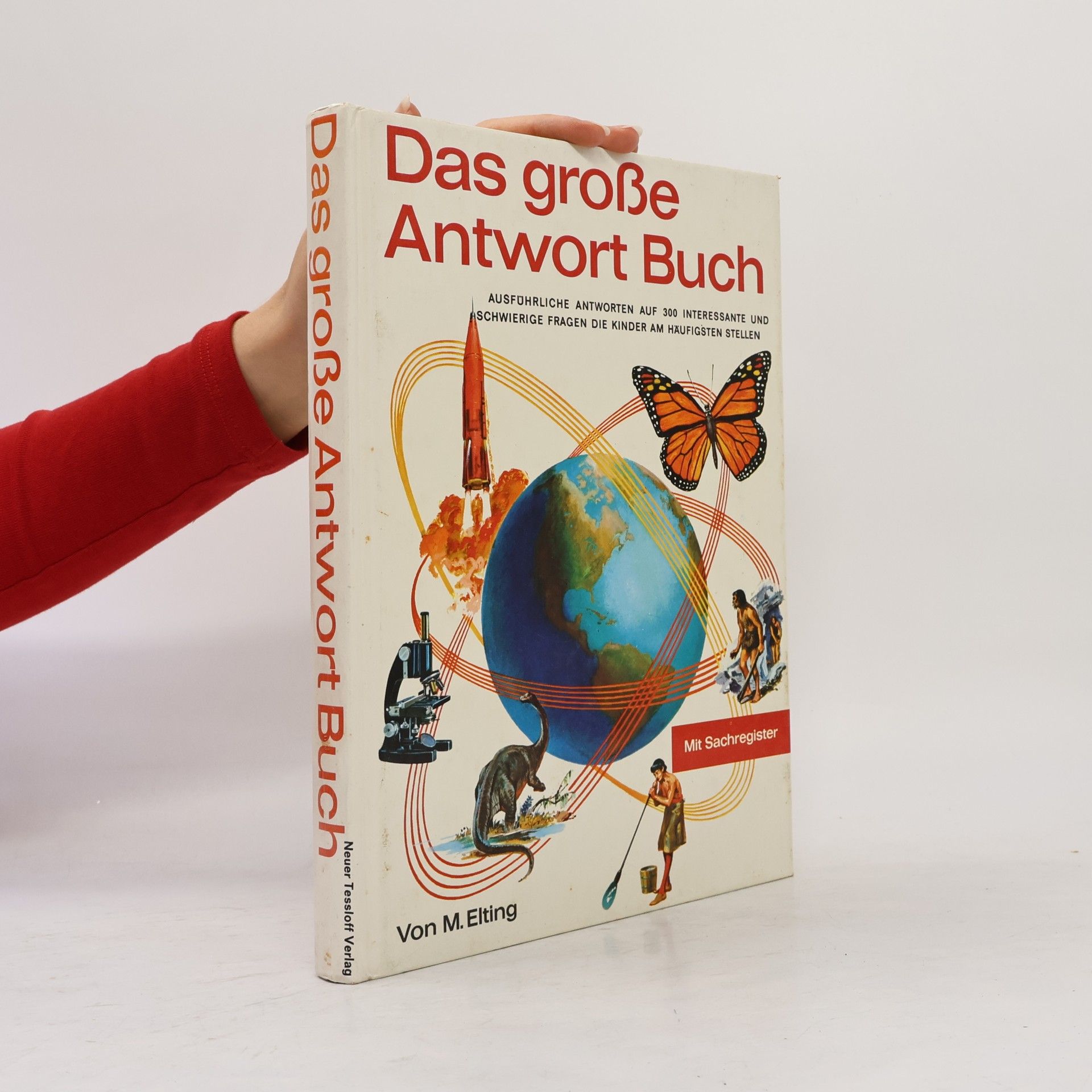 Emmanuel Devocht Das große Antwort Buch. Ausführliche Antworten auf 200 interessante und schwierige Fragen, die Kinder am häufigsten stellen
