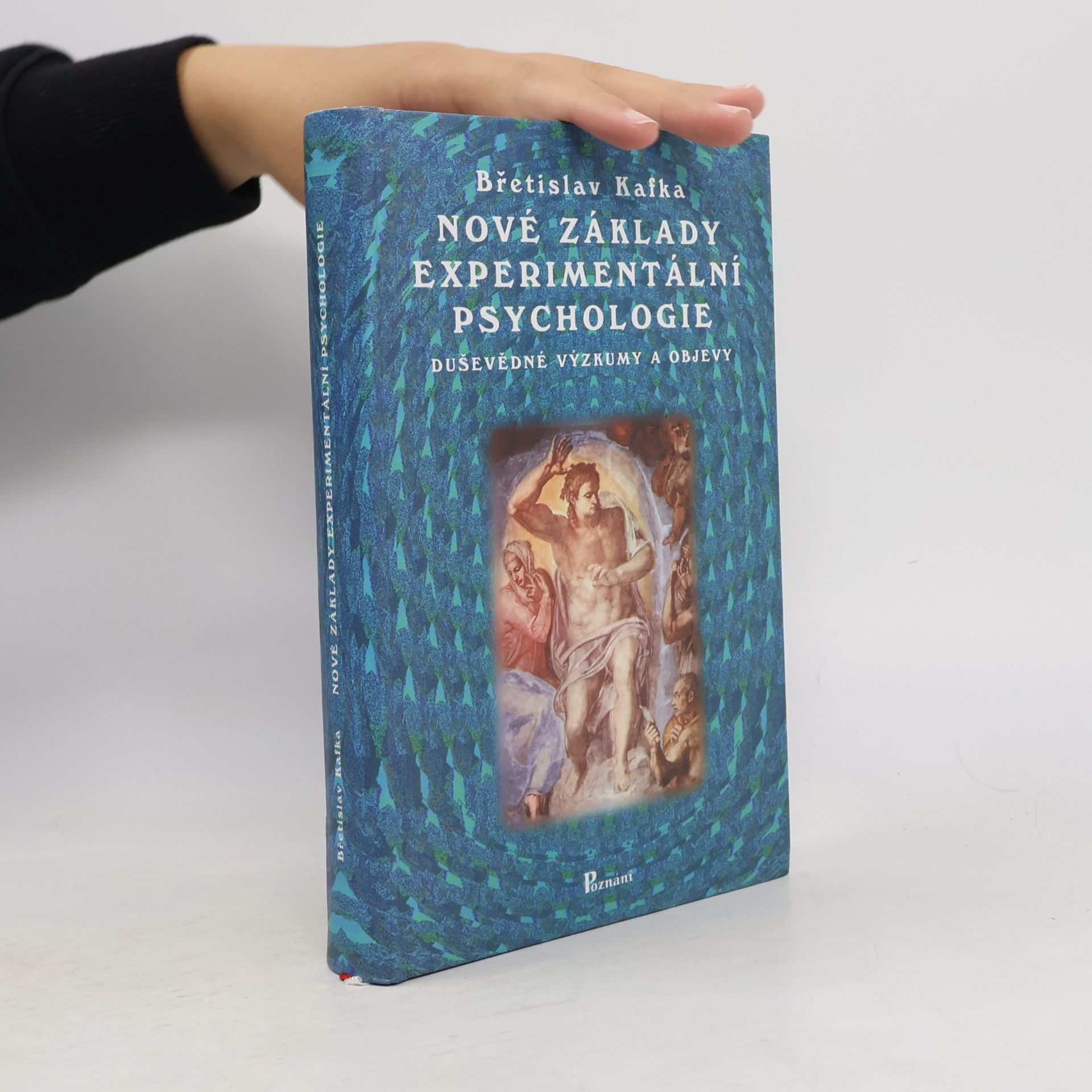 Břetislav Kafka Nové základy experimentální psychologie