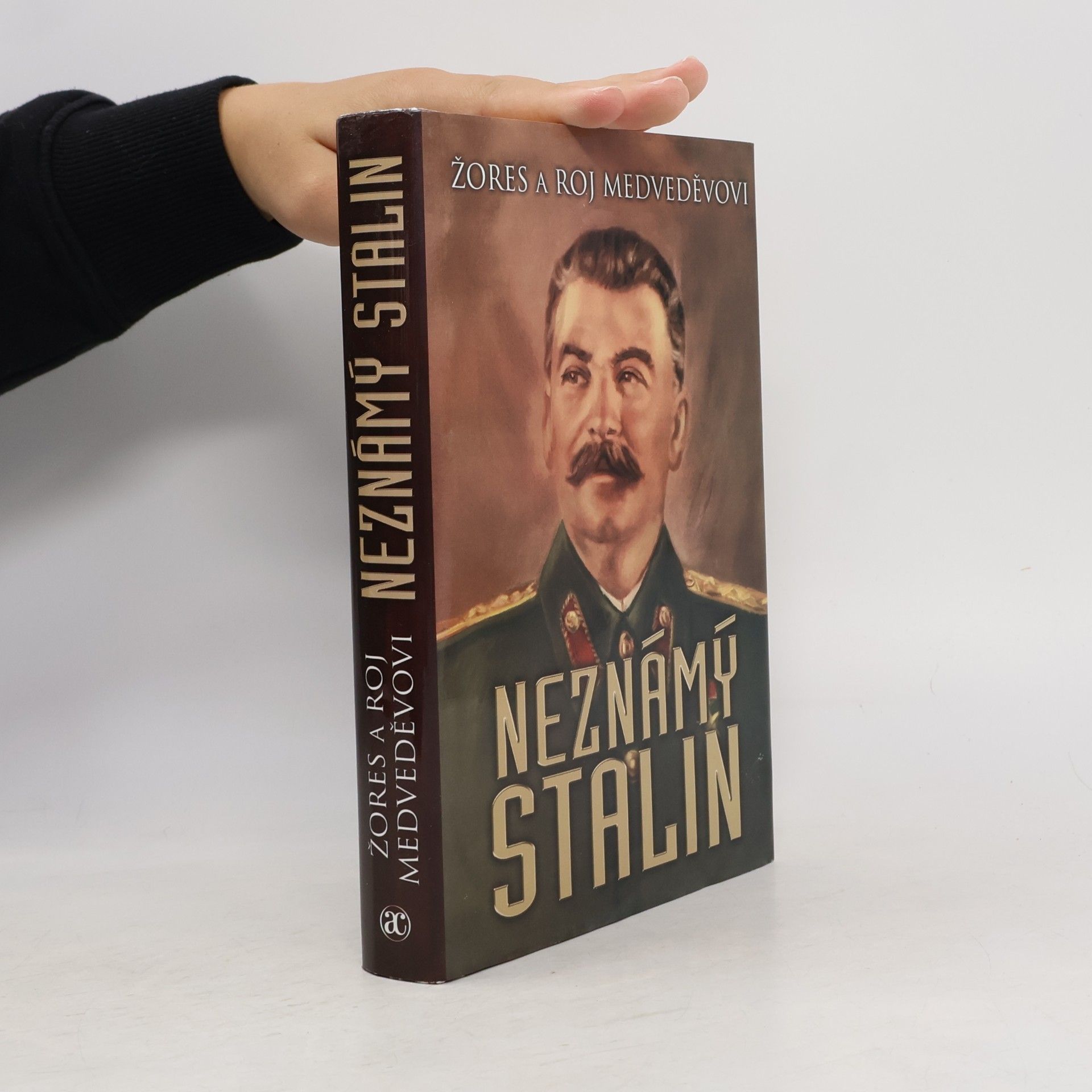 Roj Aleksandrovič Medvedev Neznámý Stalin