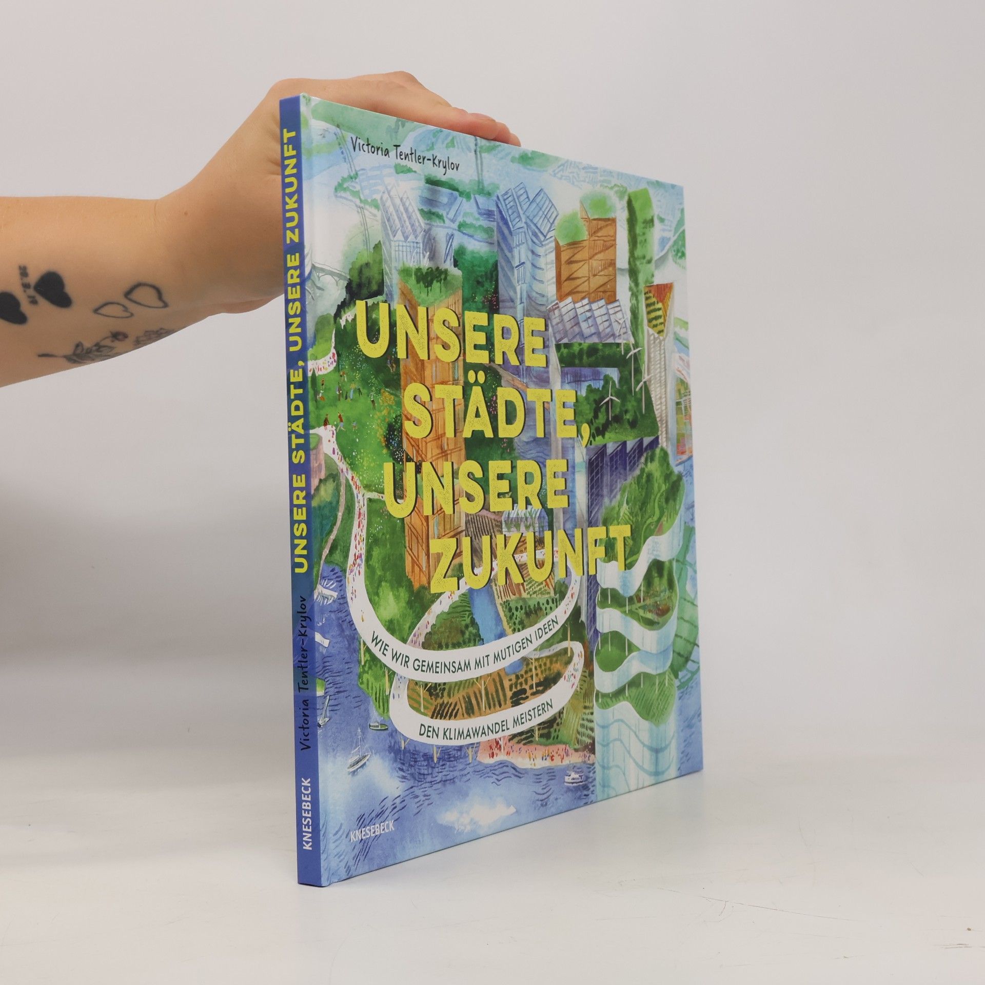 Victoria Tentler-Krylov Unsere Städte, unsere Zukunft