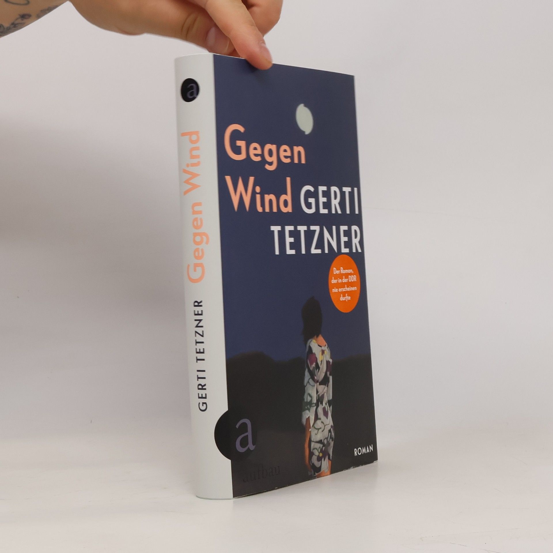 Gerti Tetzner Gegen Wind: Roman