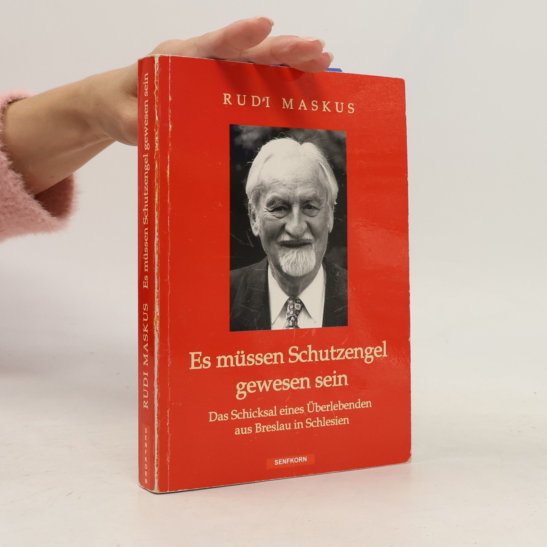 Rudi Maskus Es müssen Schutzengel gewesen sein
