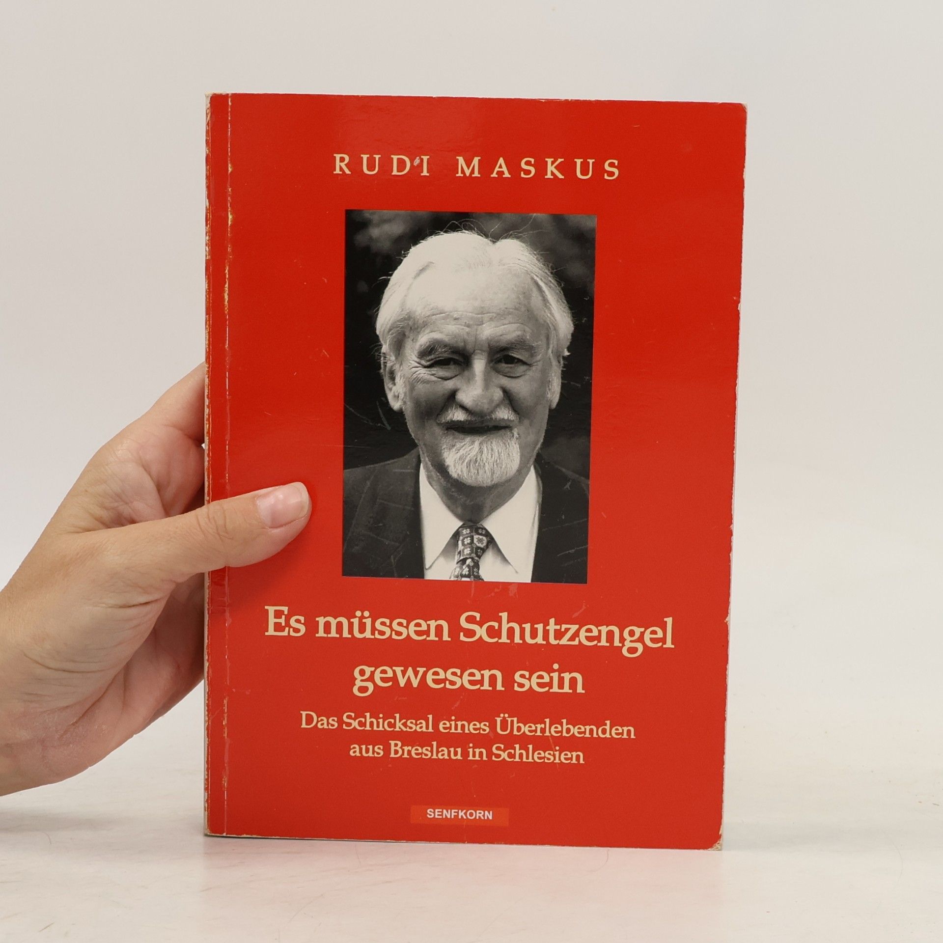 Rudi Maskus Es müssen Schutzengel gewesen sein