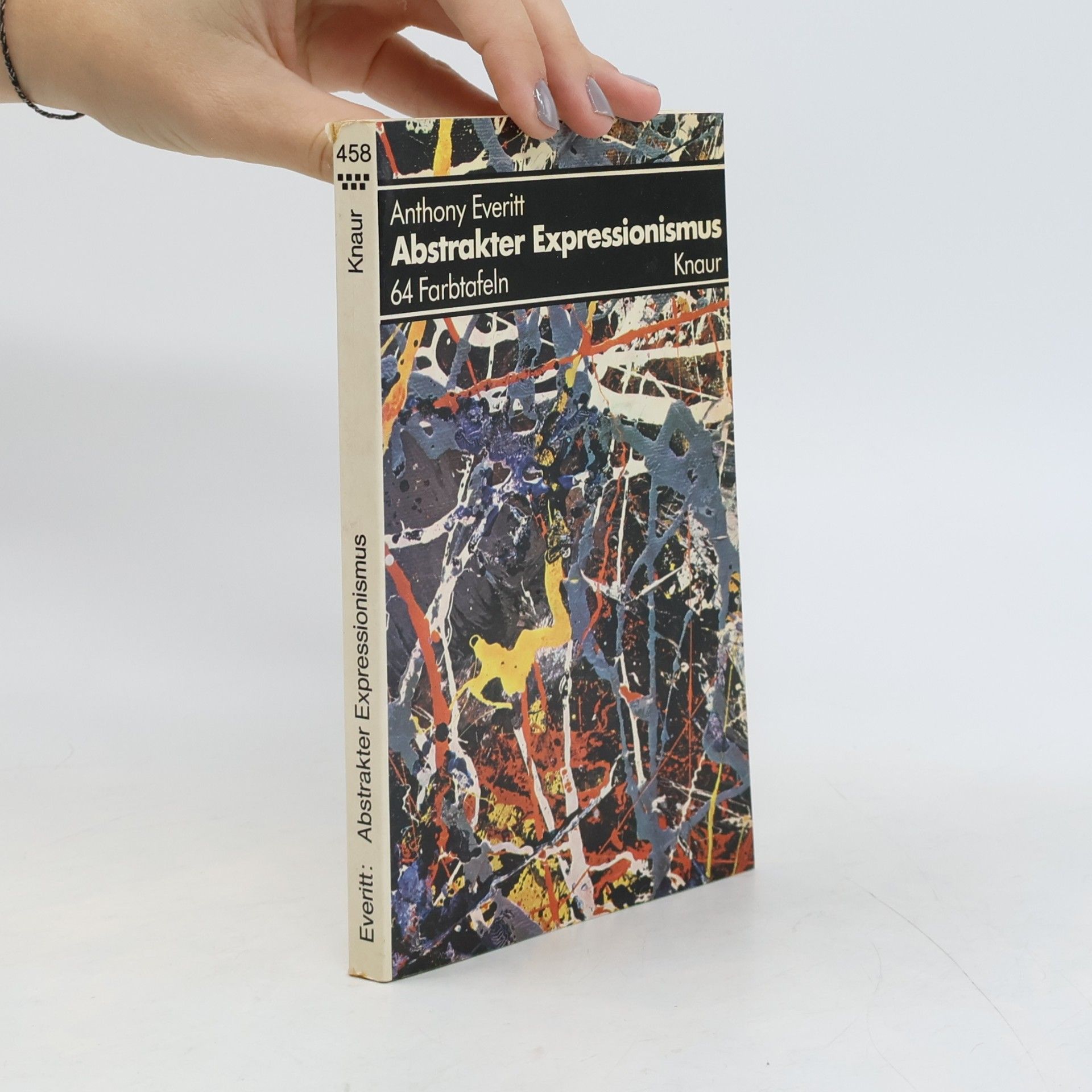Anthony Everitt Abstrakter Expressionismus