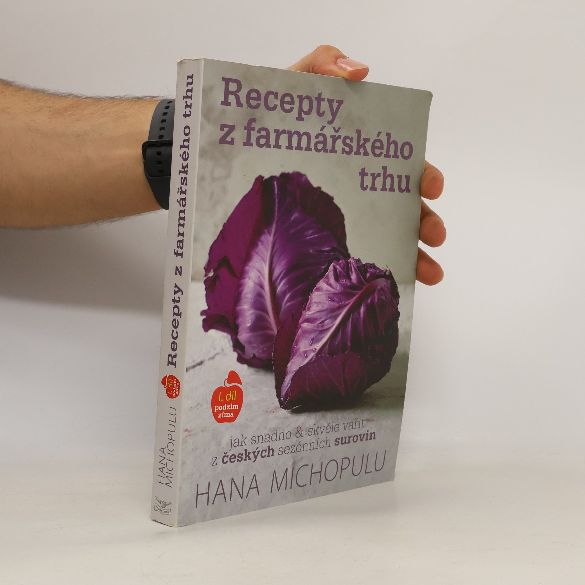 Hana Michopulu Recepty z farmářského trhu