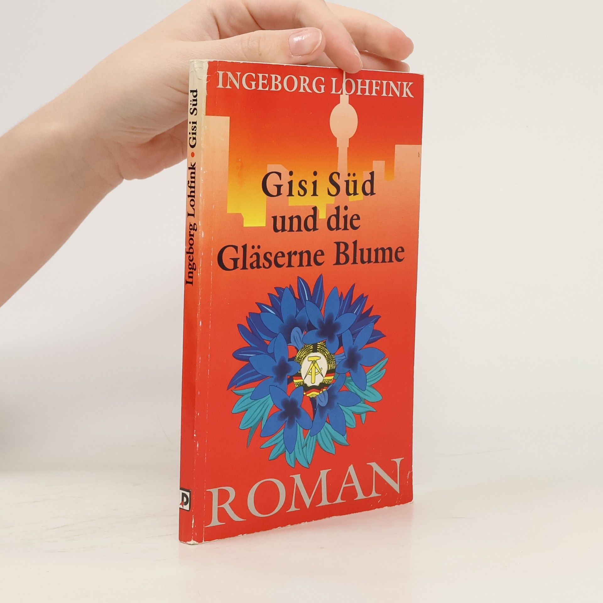 Ingeborg Lohfink Gisi Süd und die gläserne Blume