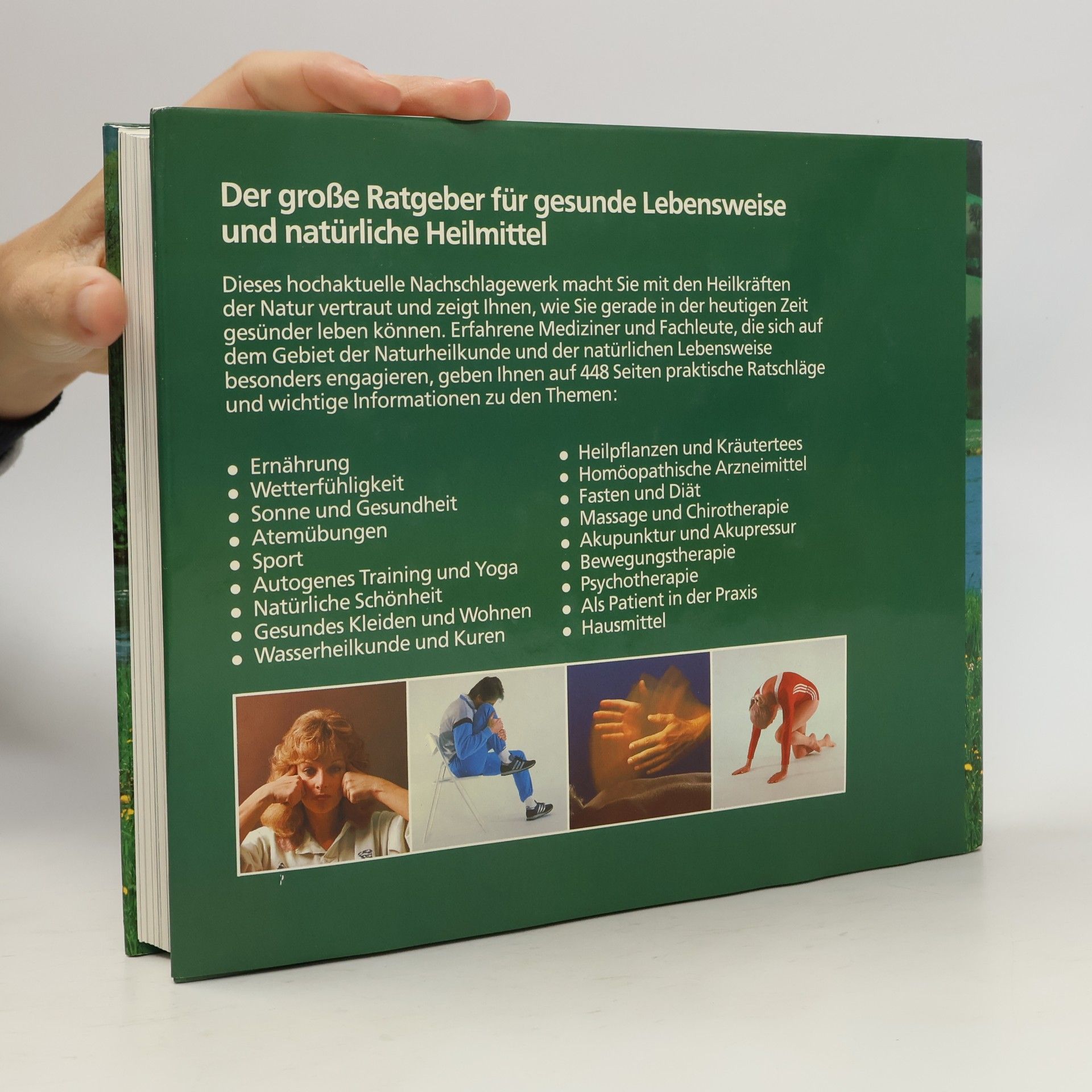 Frank R. Bahr Gesünder leben - natürlich heilen : bewährte Methoden, Rezepte, Hausmittel