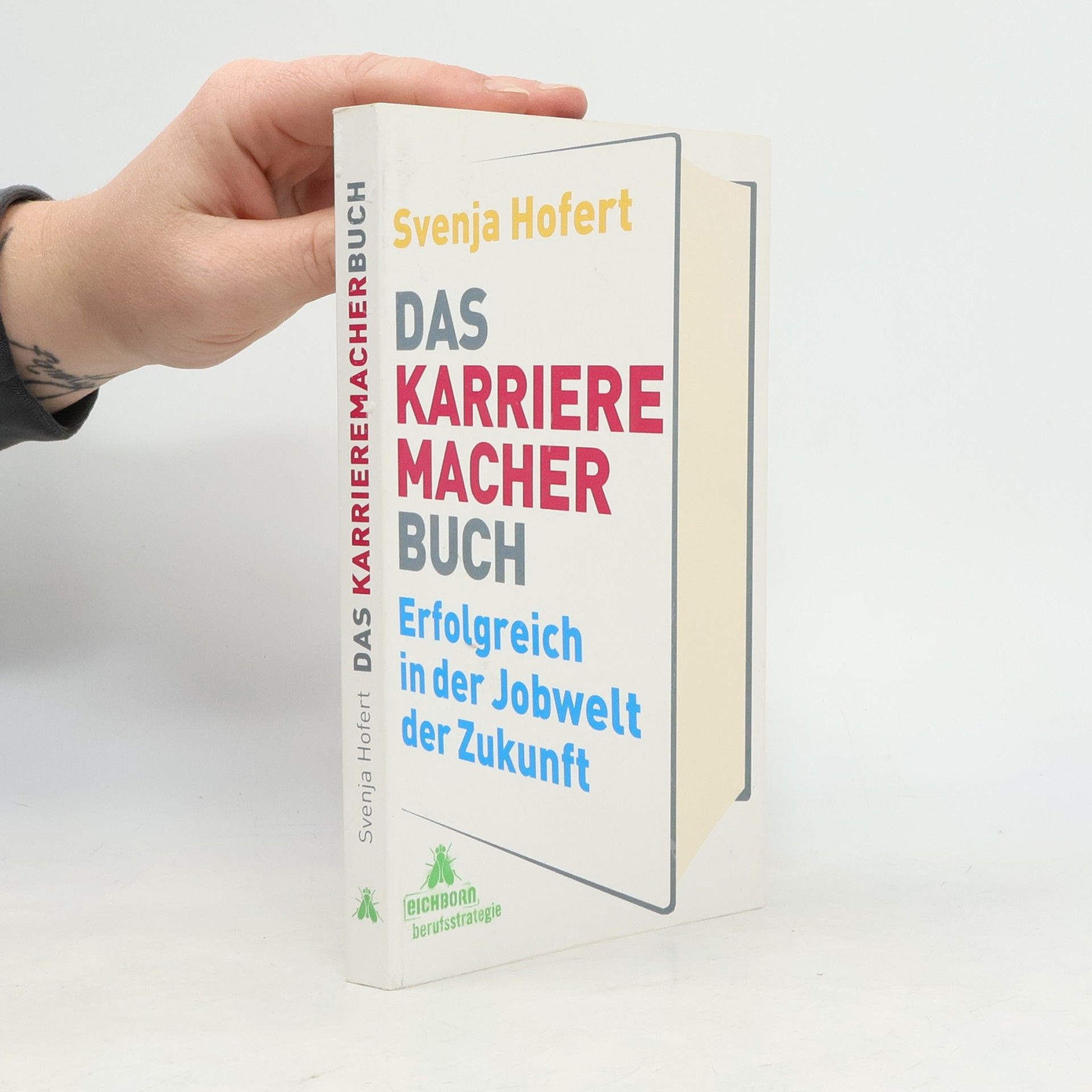 Svenja Hofert Das Karrieremacherbuch