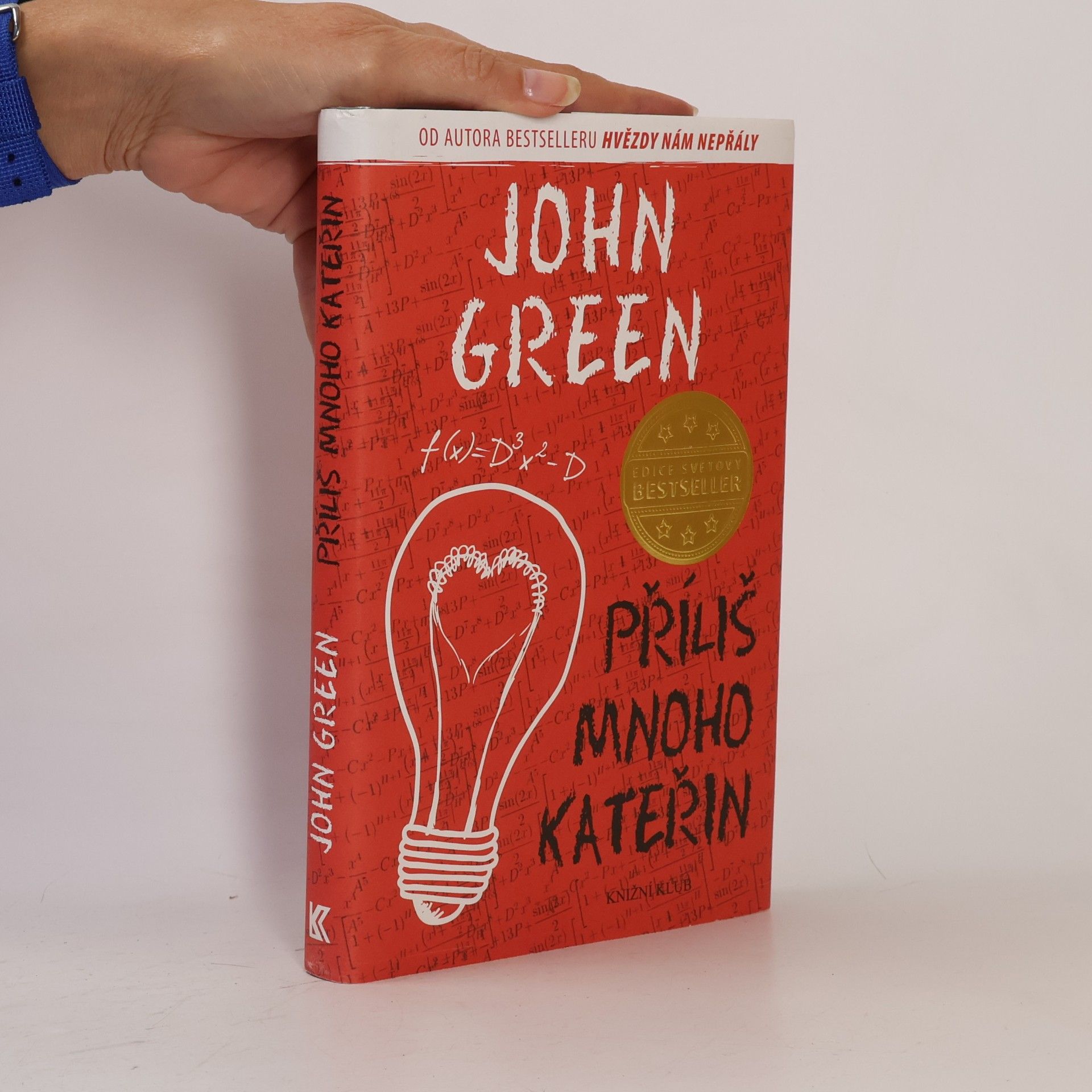 John Green Příliš mnoho Kateřin