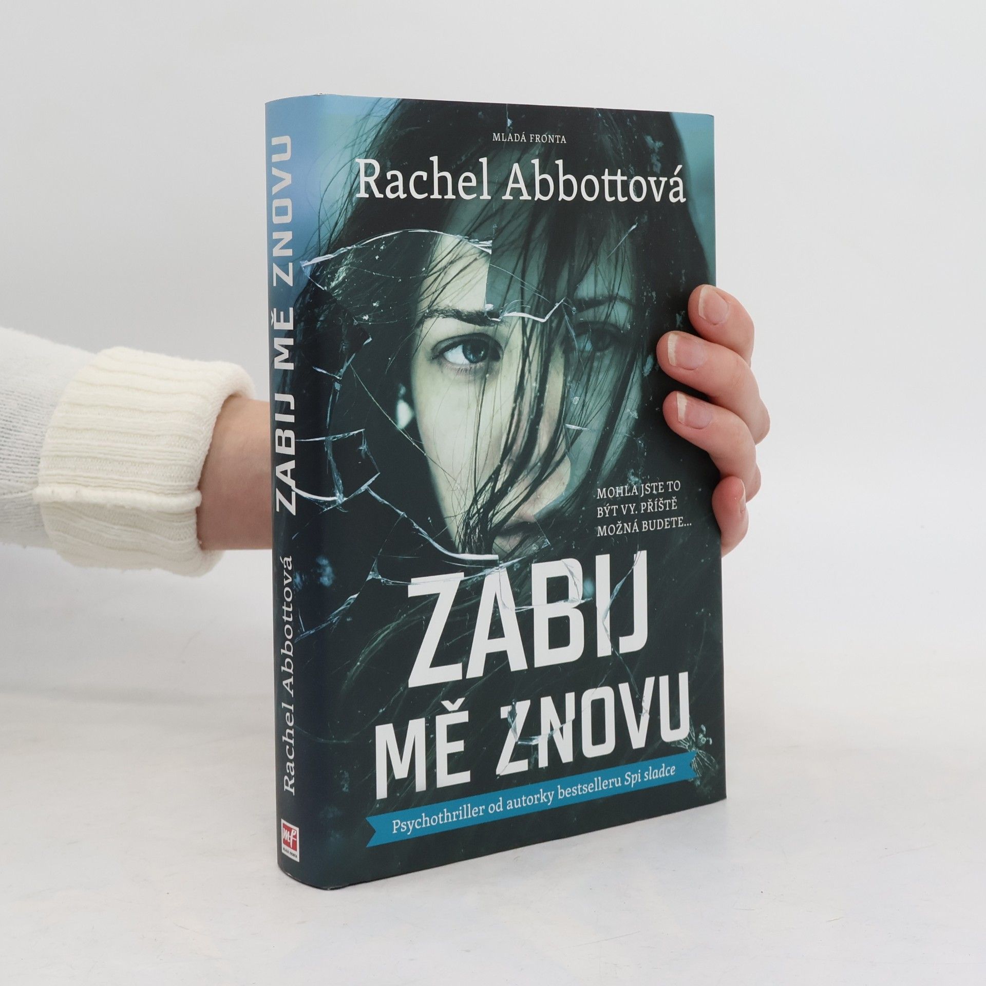 Rachel Abbott Zabij mě znovu