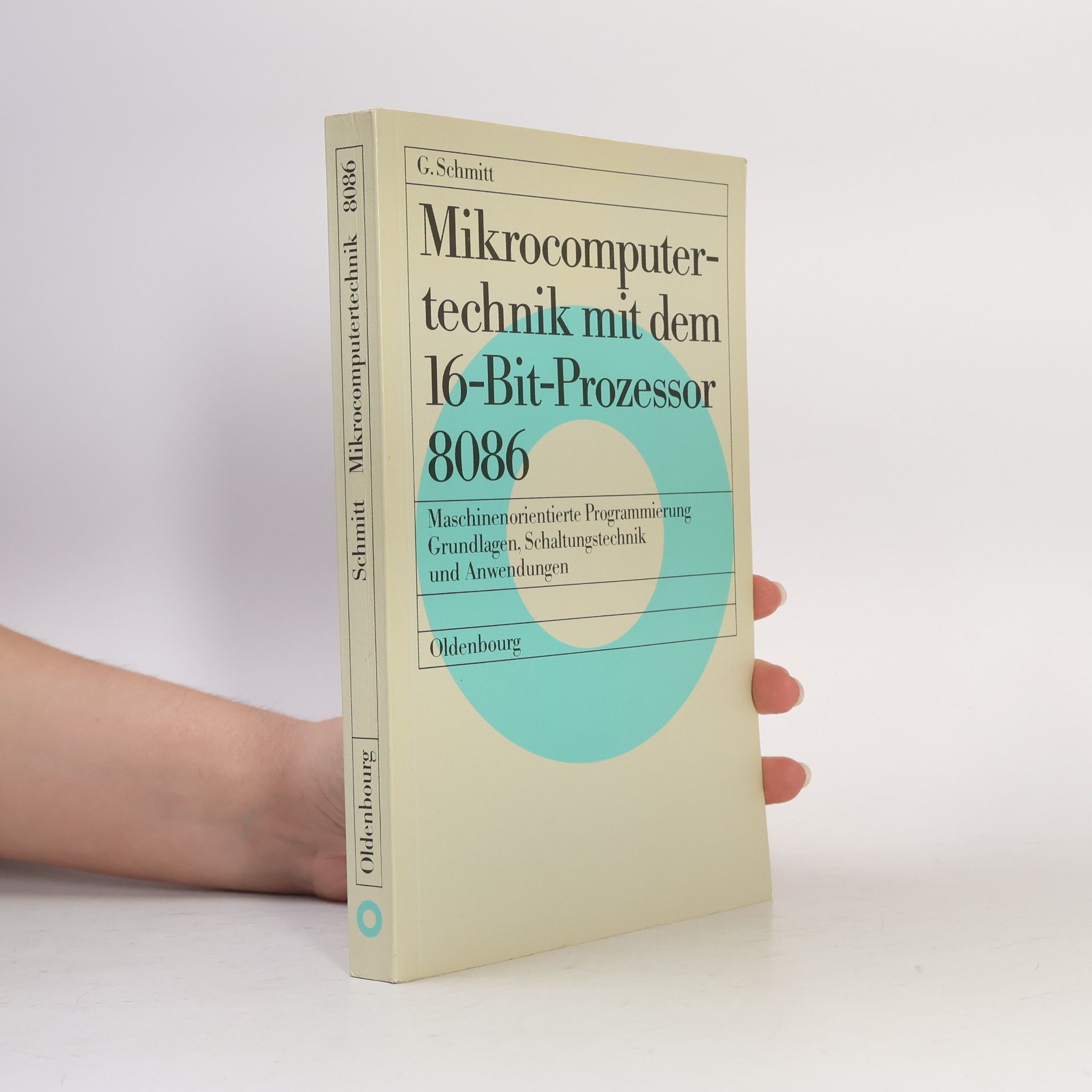 Mikrocomputertechnik mit dem 16-Bit-Prozessor 8086