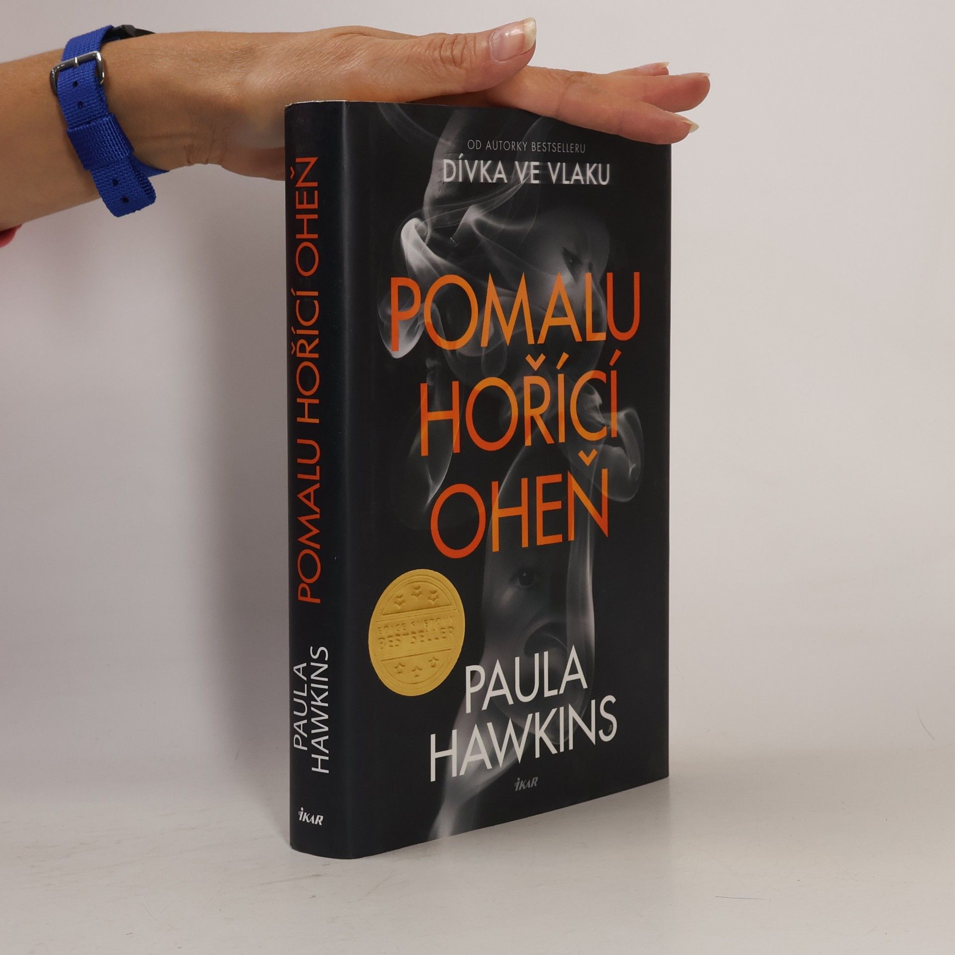 Paula Hawkinsová Pomalu hořící oheň