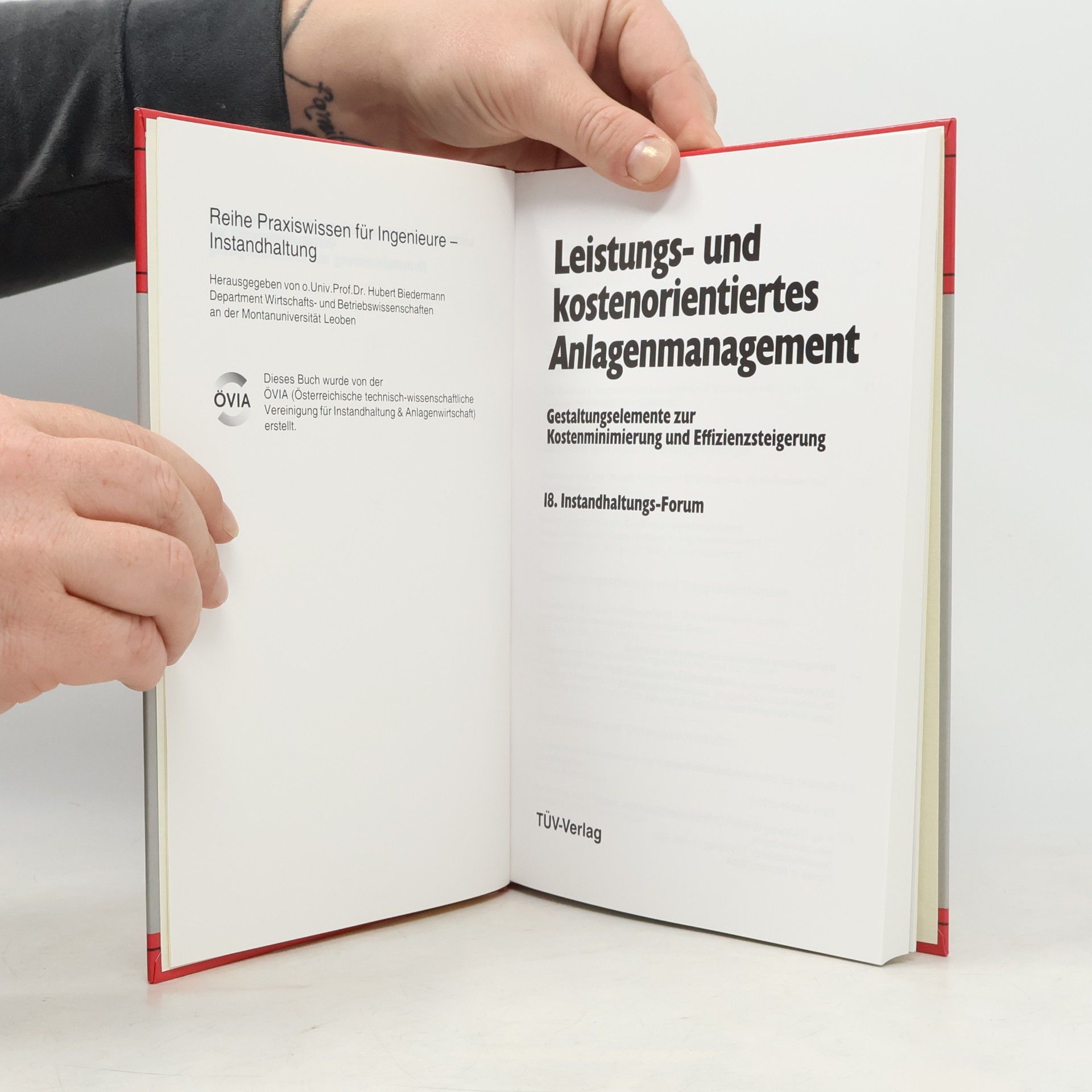 Övia (Österreichische Technisch-Wissenschaftliche Vereinigung Für Instandhaltung & Anlagenwirtschaft) Leistungs- und kostenorientiertes Anlagenmanagement