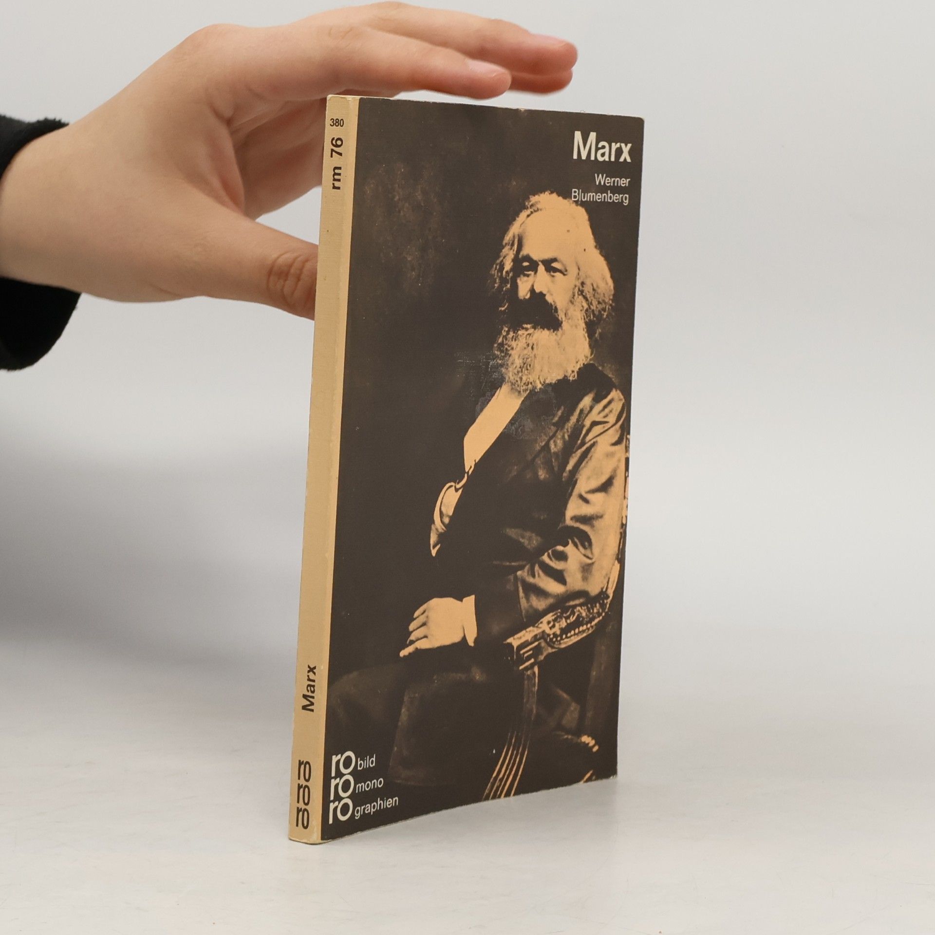 Werner Blumenberg Karl Marx in Selbstzeugnissen und Bilddokumenten