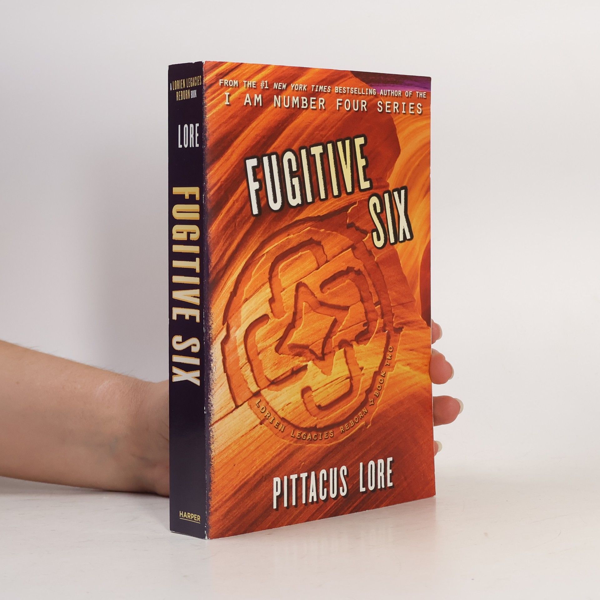 Pittacus Lore Lorien Legacies Reborn - 2: Fugitive Six