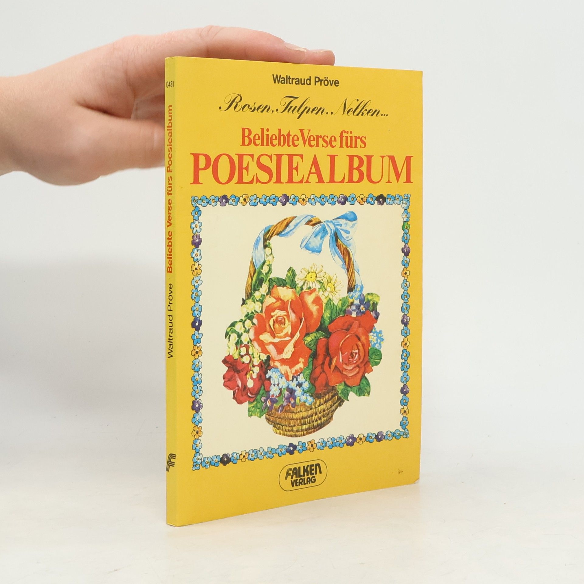 Waltraud Pröve Beliebte Verse fürs Poesiealbum