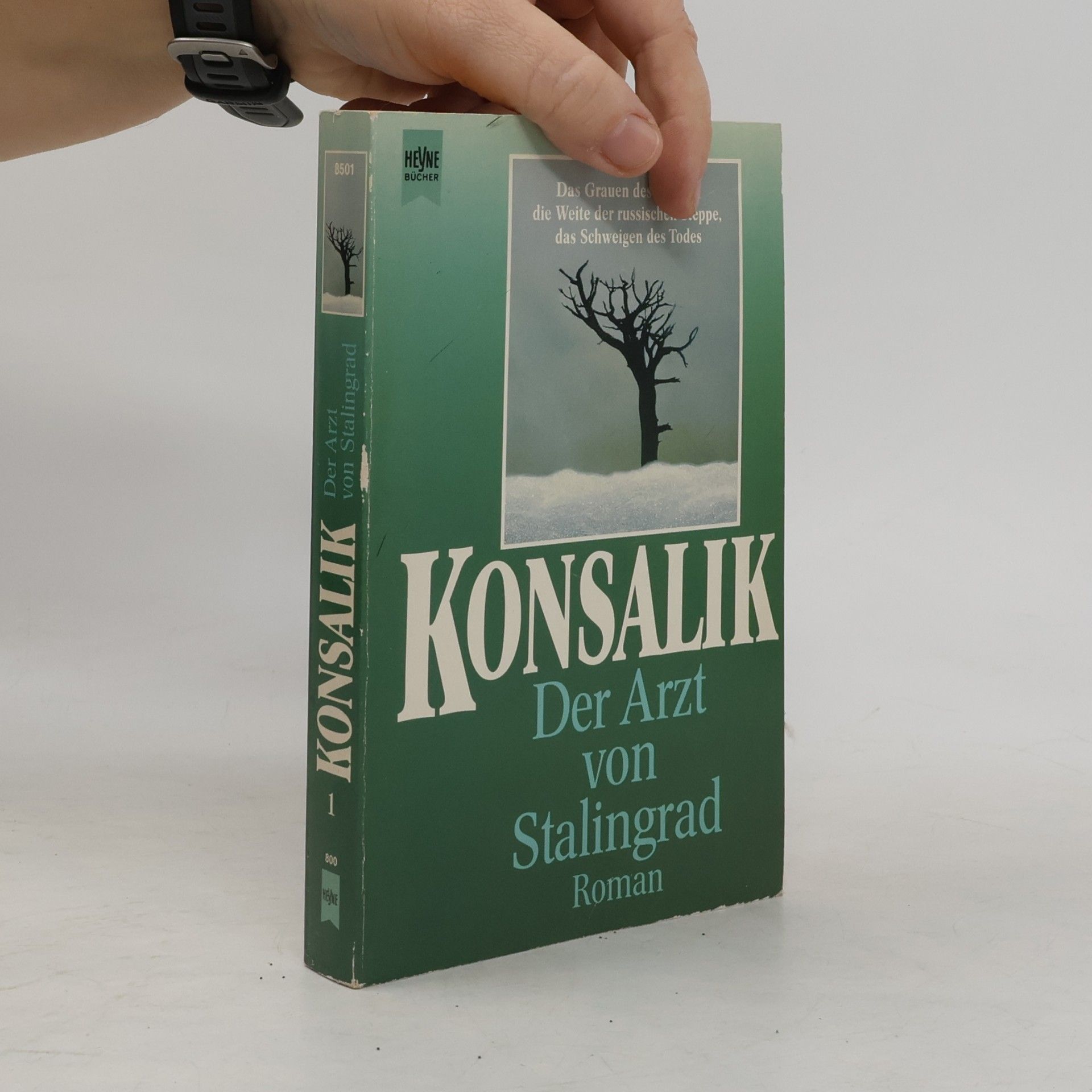 Heinz Günther Konsalik Der Arzt von Stalingrad