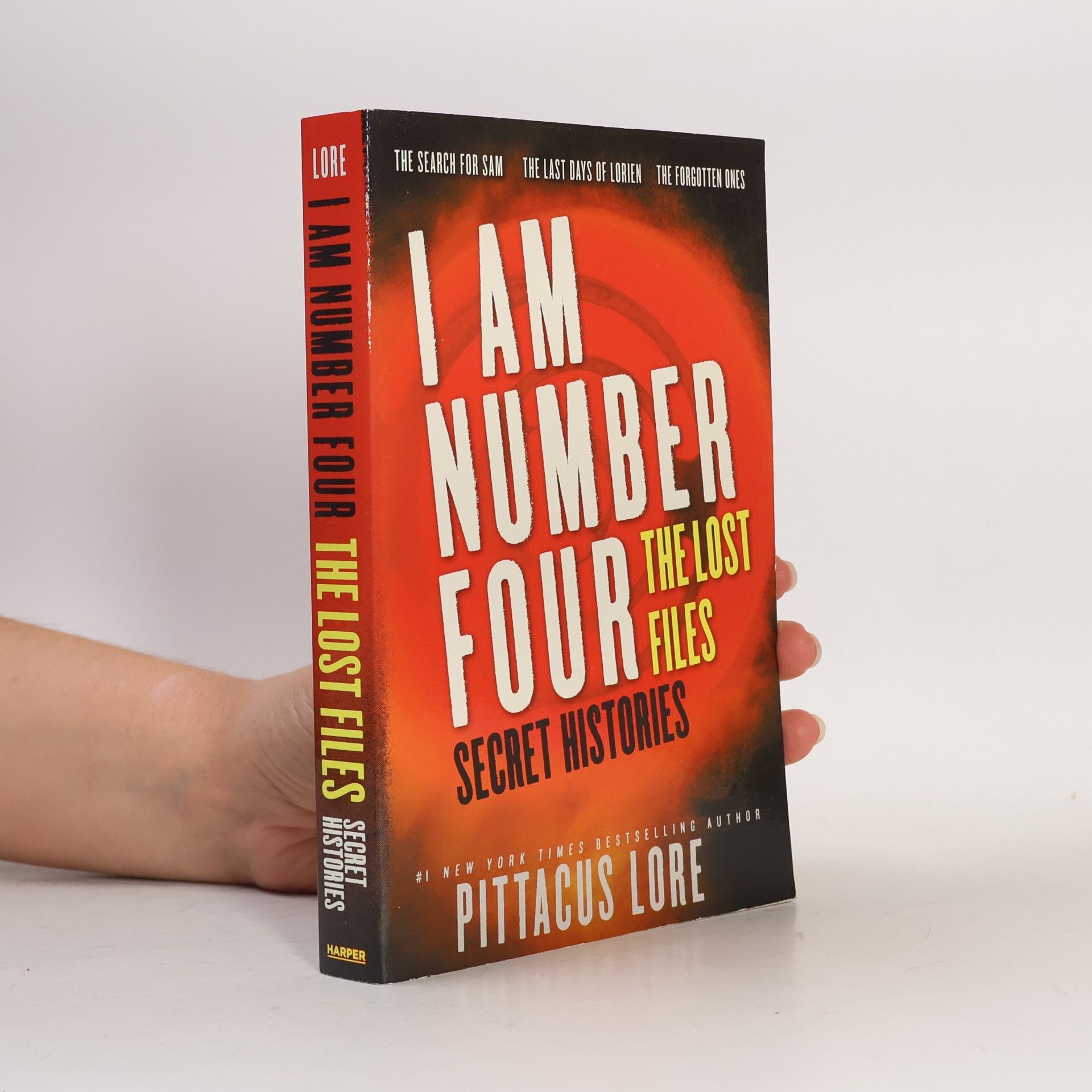 Pittacus Lore I Am Number Four: The Lost Files - Secret Histories