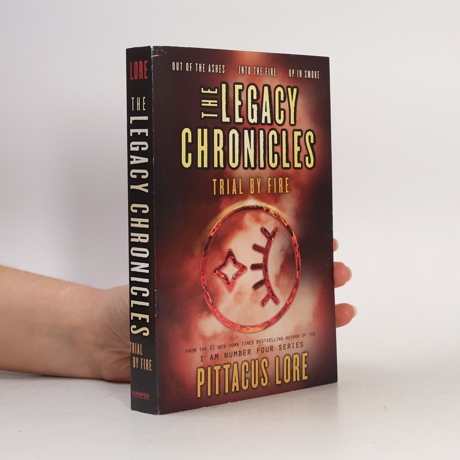 Pittacus Lore The Legacy Chronicles: Trial By Fire