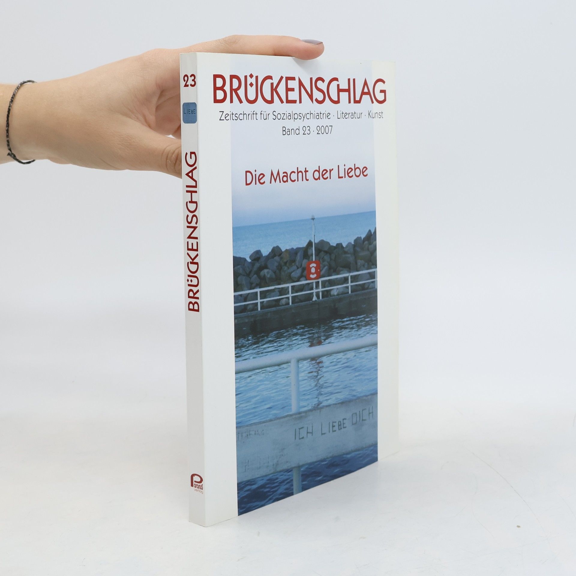 Fritz Bremer Brückenschlag - 23: Die Macht der Liebe