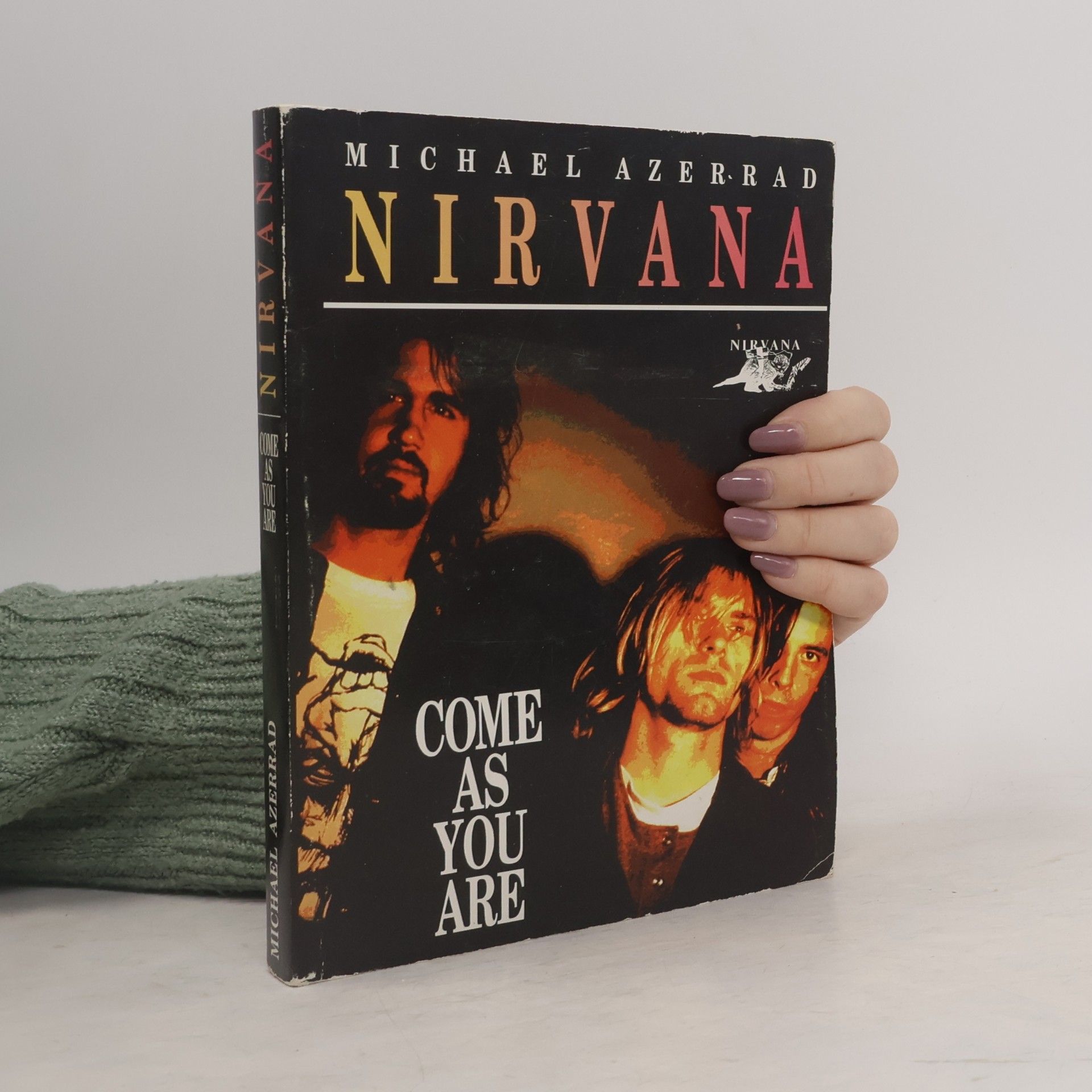 Michael Azerrad Nirvana. Come as You Are