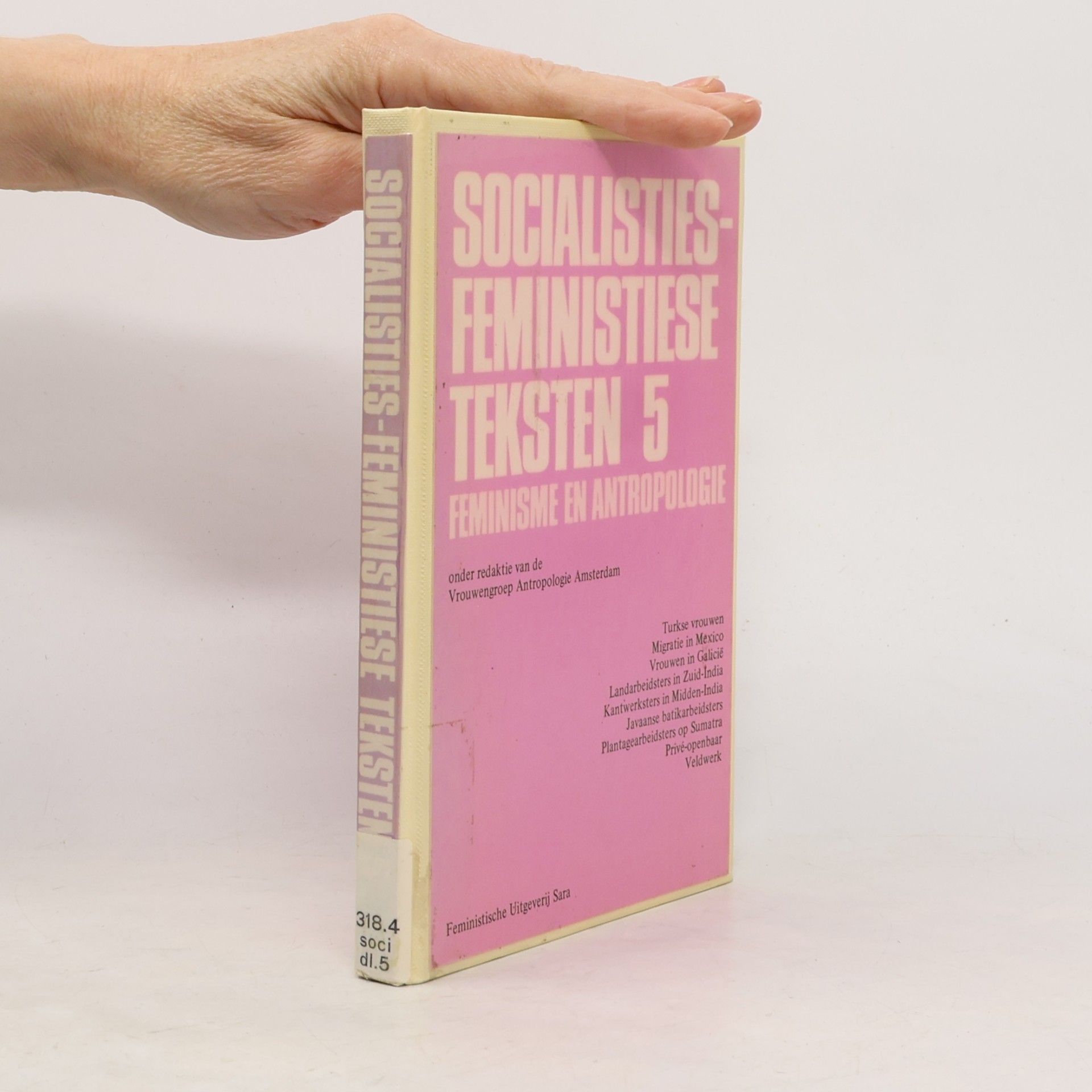 Vrouwengroep Antropologie Amsterdam Socialisties-Feministiese Teksten 5