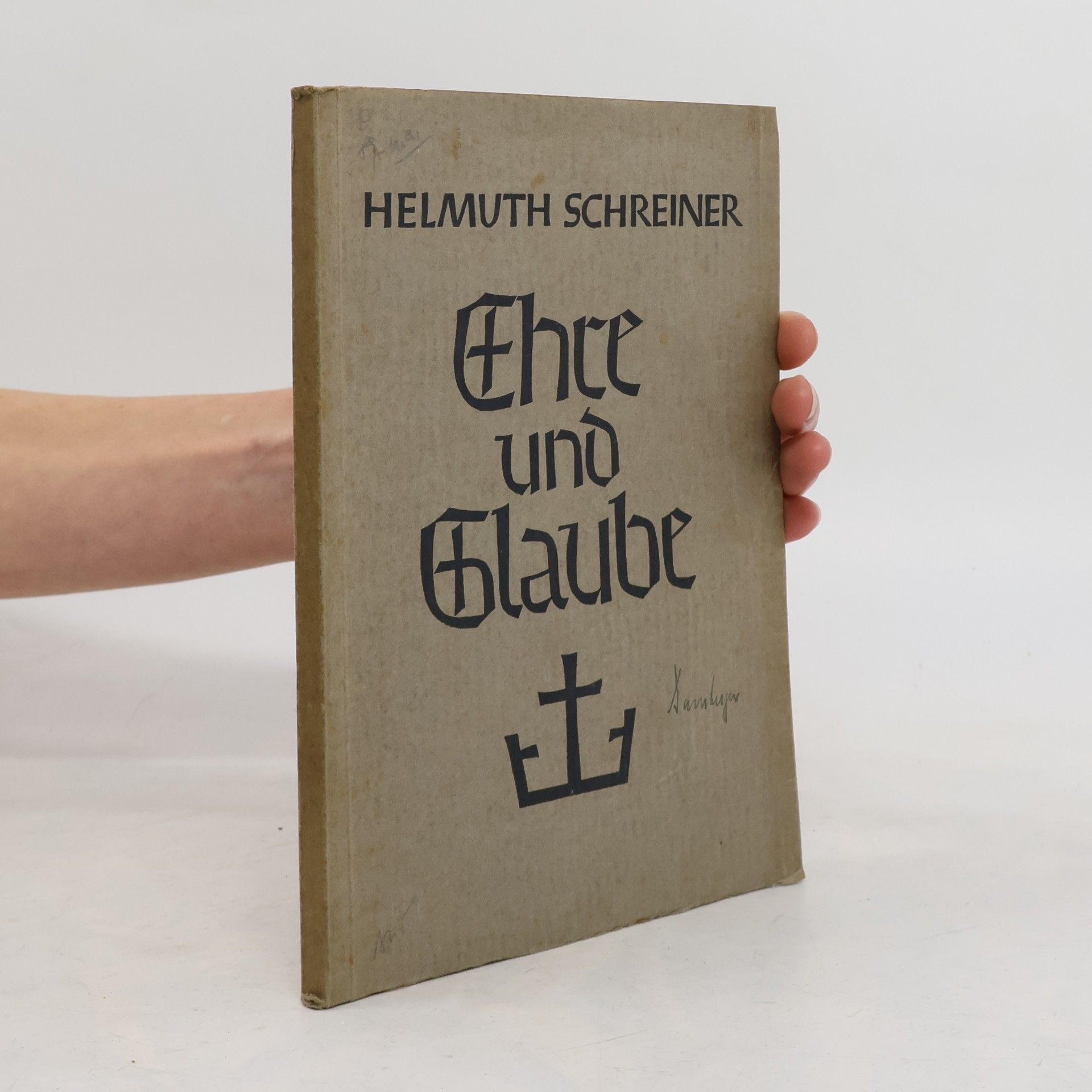 D. Dr. Helmuth Schreiner Ehre und Glaube