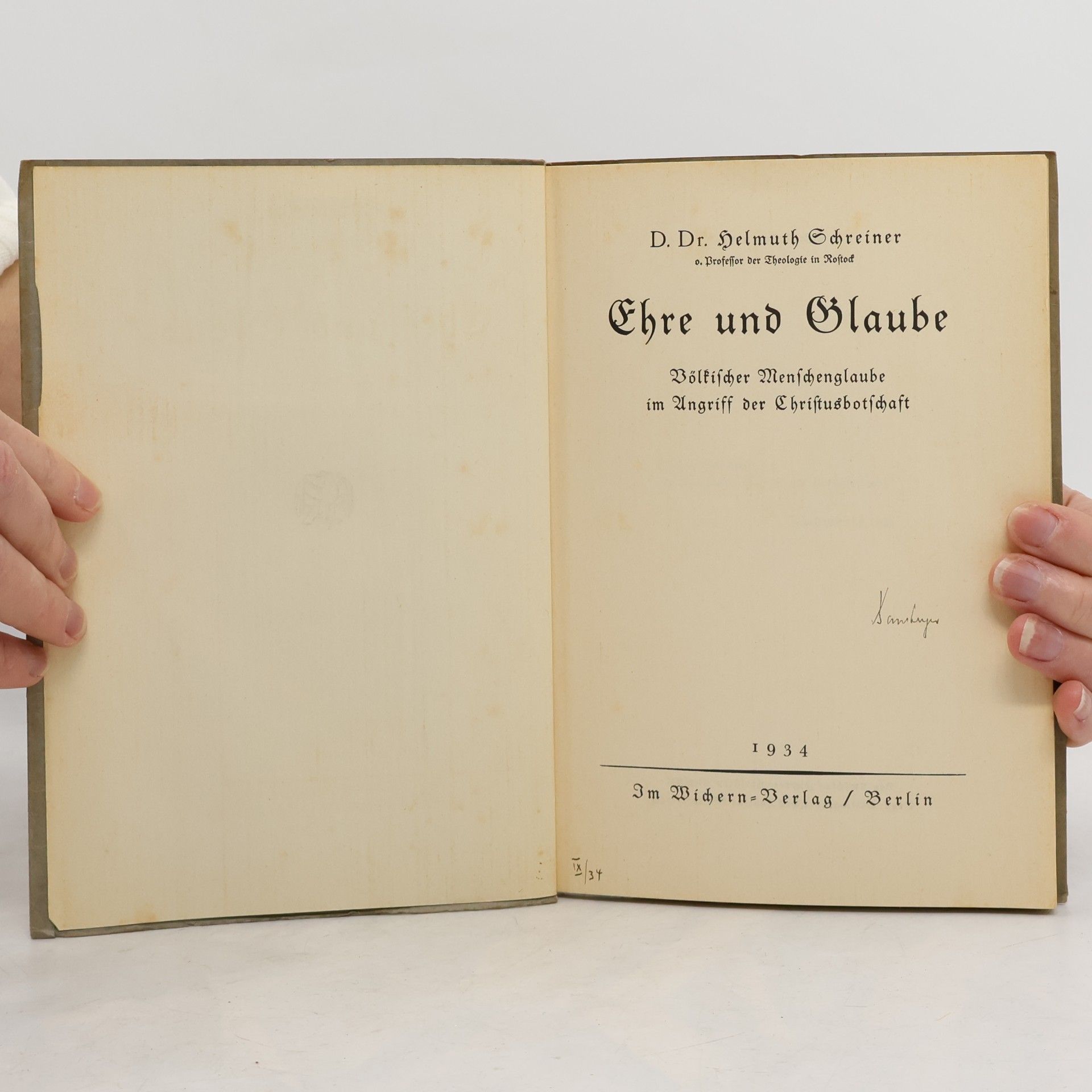 D. Dr. Helmuth Schreiner Ehre und Glaube