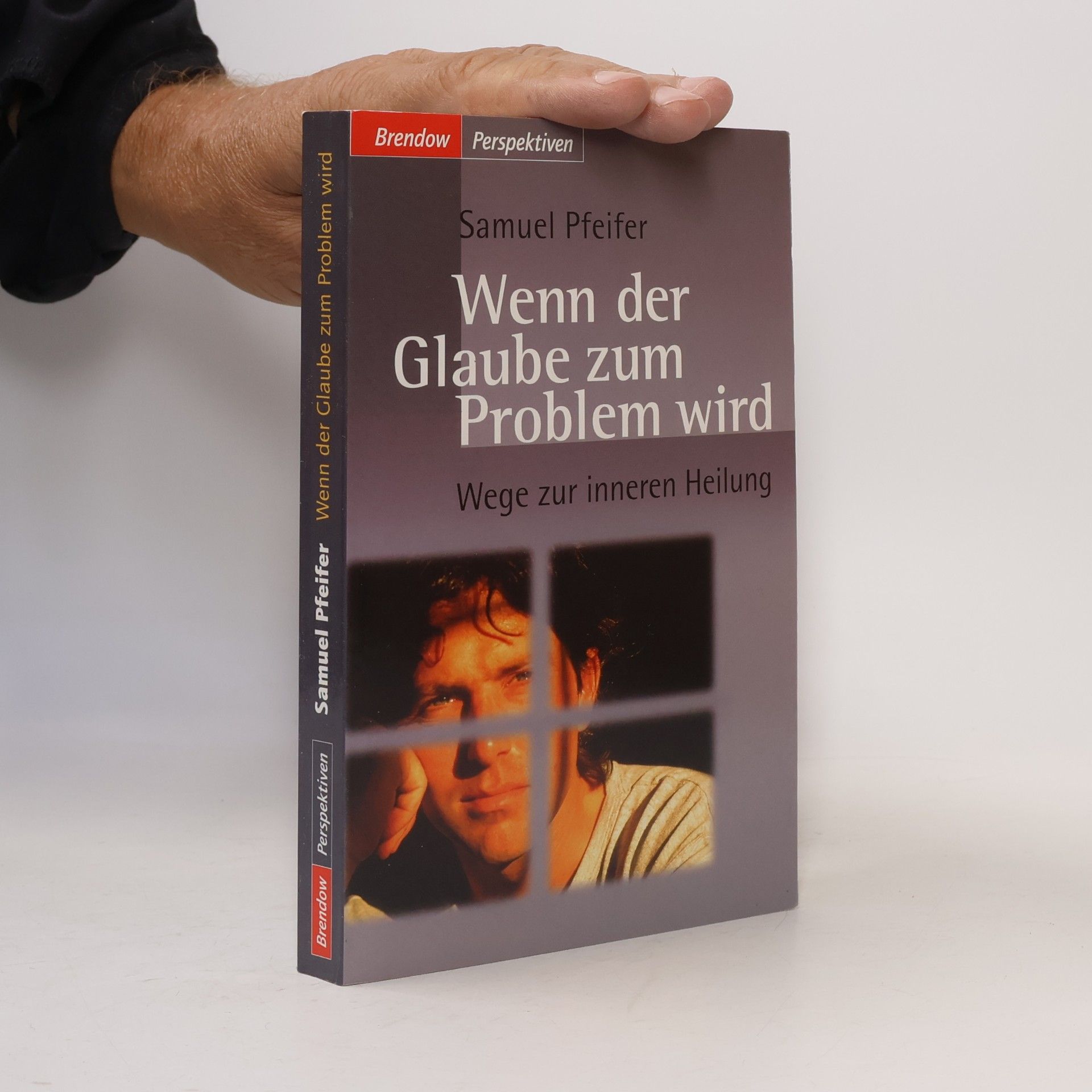 Samuel Pfeifer Wenn der Glaube zum Problem wird