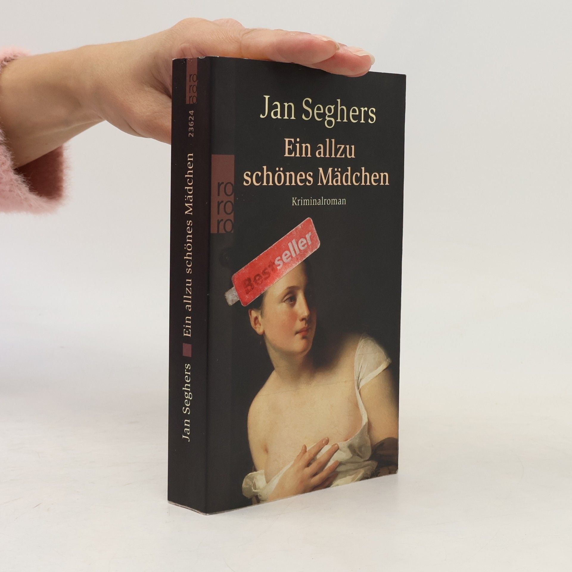 Jan Seghers Ein allzu schönes Mädchen