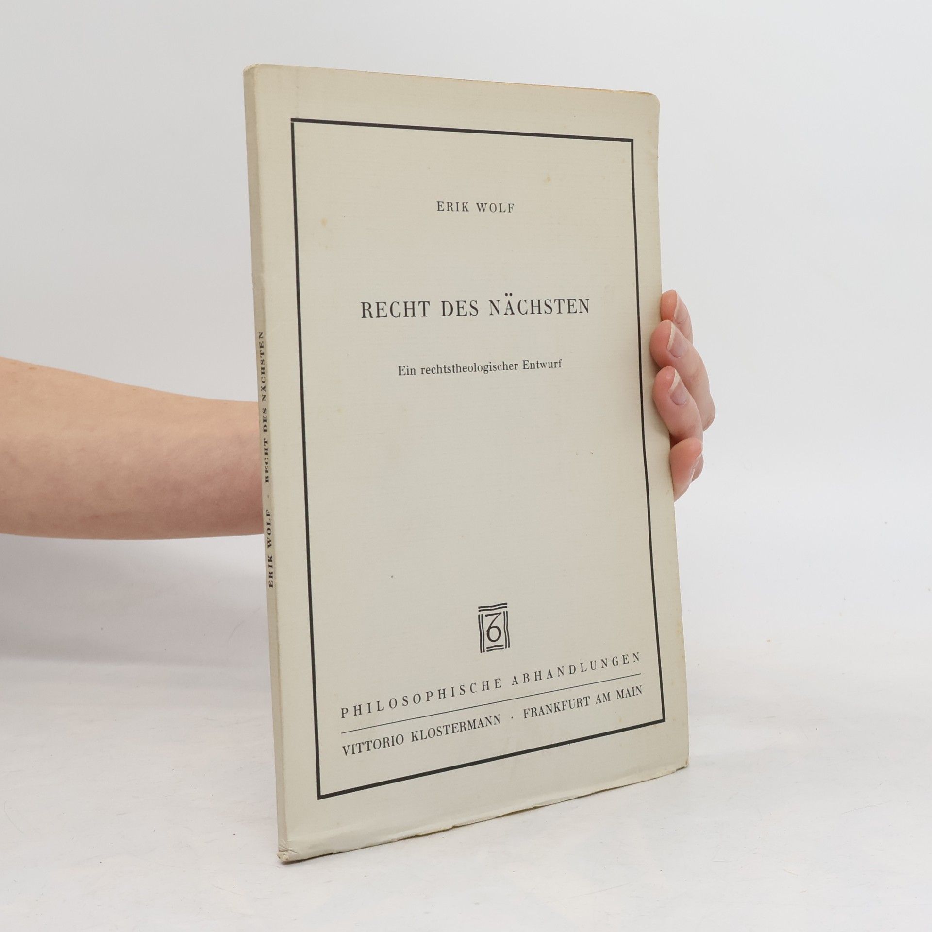 Recht des Nächsten, ein rechtstheologischer Entwurf