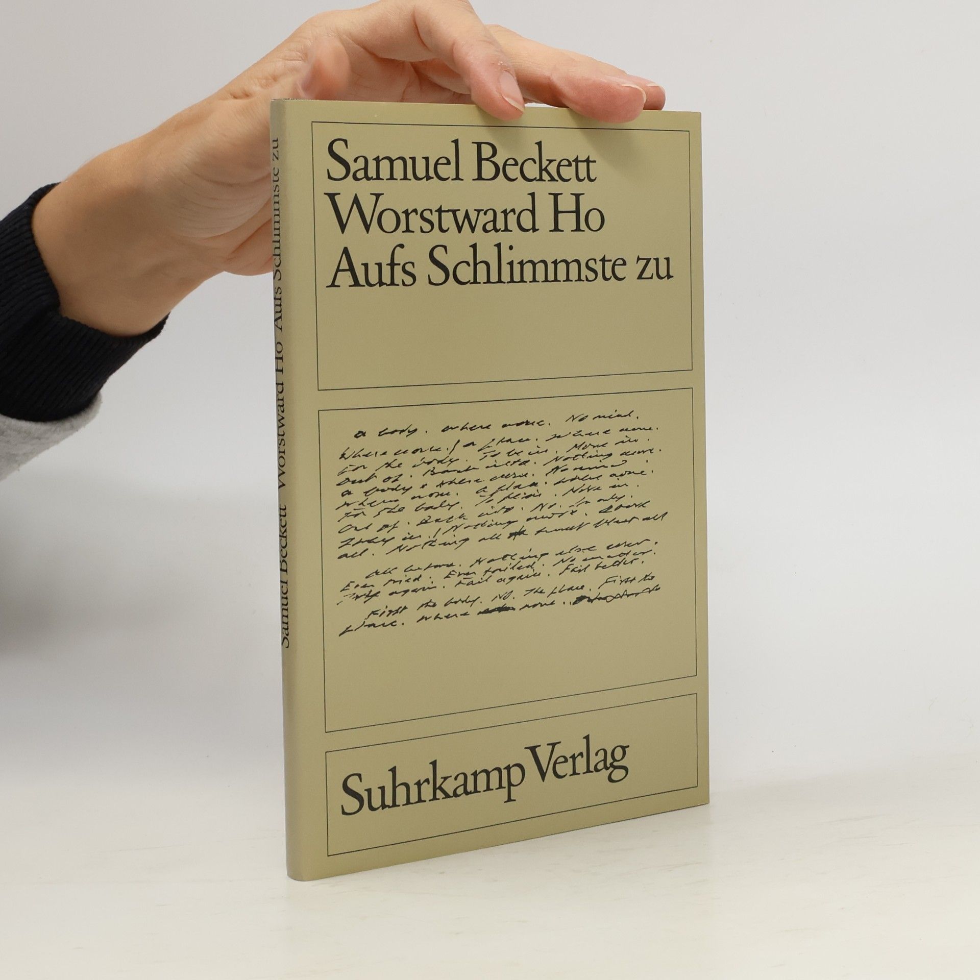Samuel Beckett Worstward Ho. Aufs Schlimmste zu