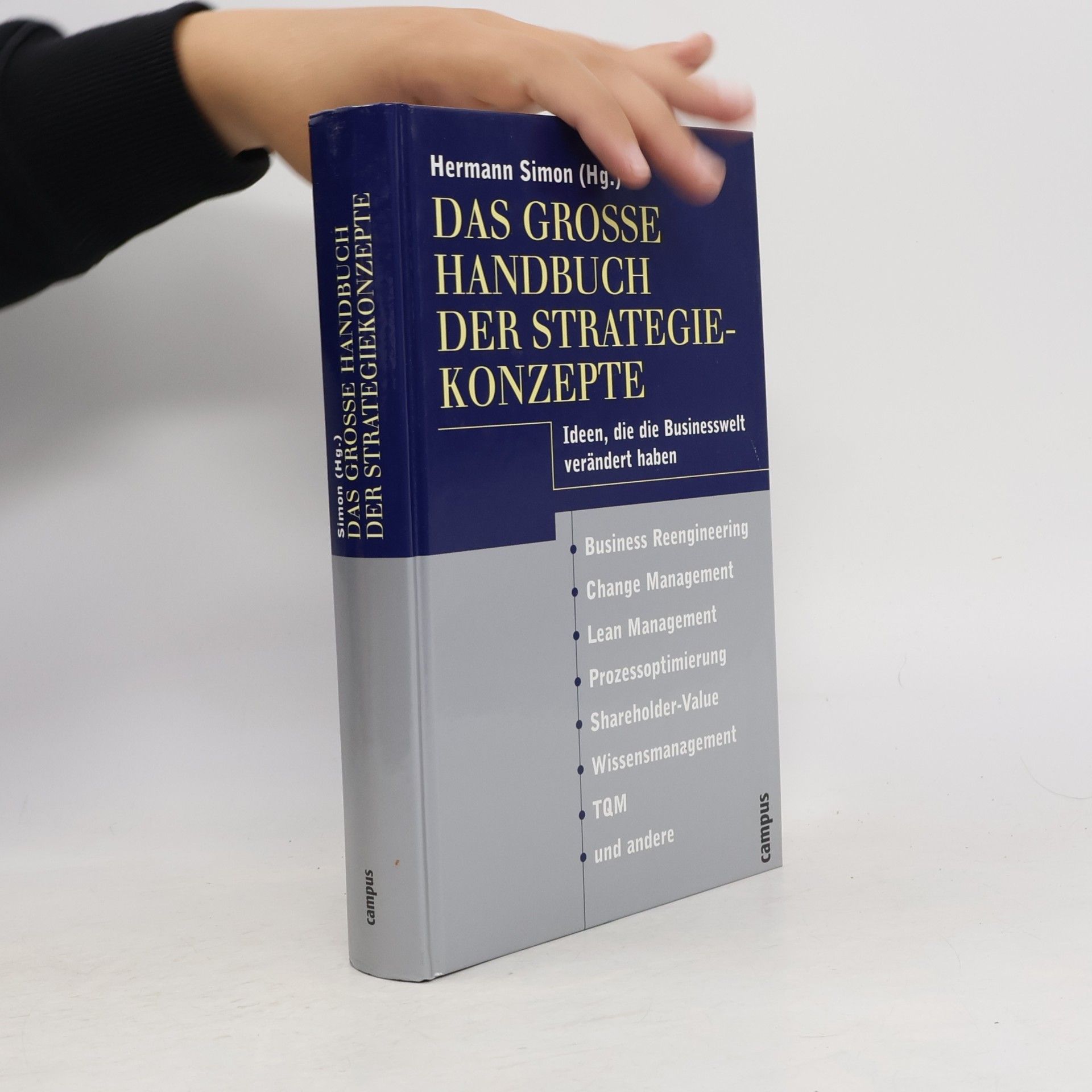 Karl-Hermann Simon Das große Handbuch der Strategiekonzepte