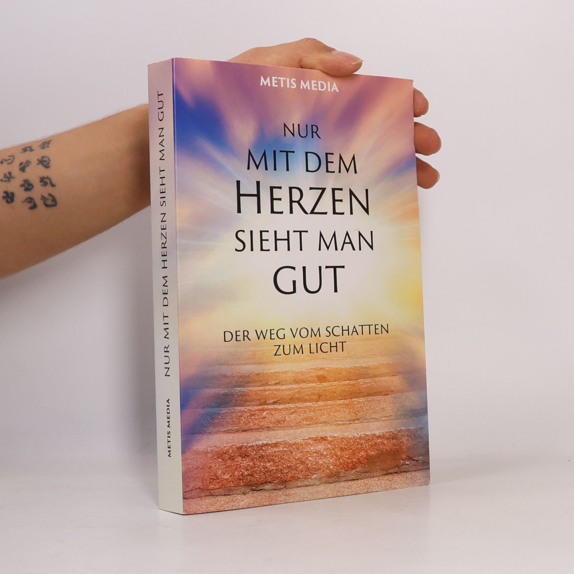 Metis Media Nur mit dem Herzen sieht man gut