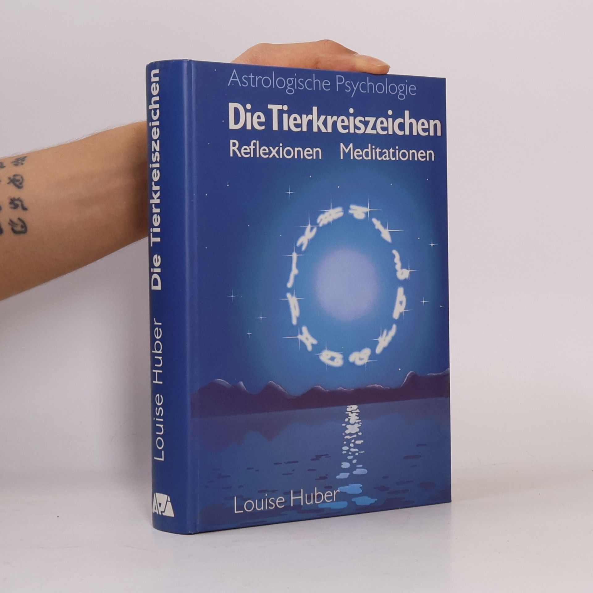 Louise Huber Die Tierkreiszeichen