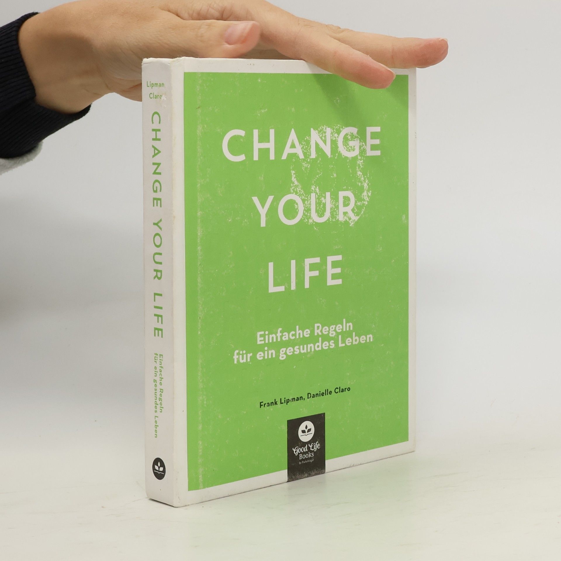 Change your life