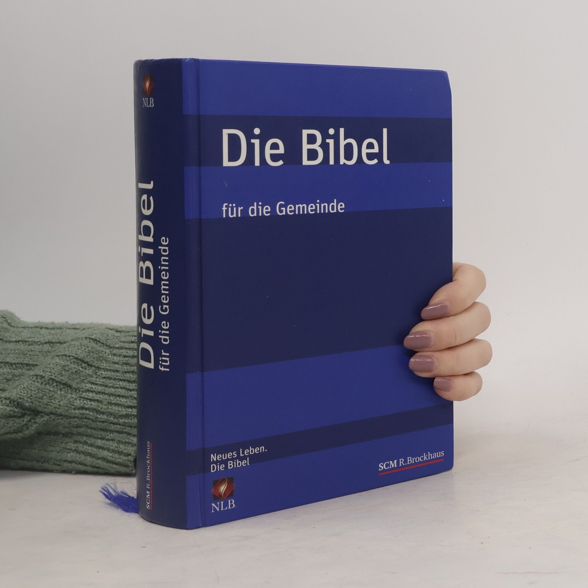Auteurscollectief Die Bibel - für die Gemeinde - Neues Leben