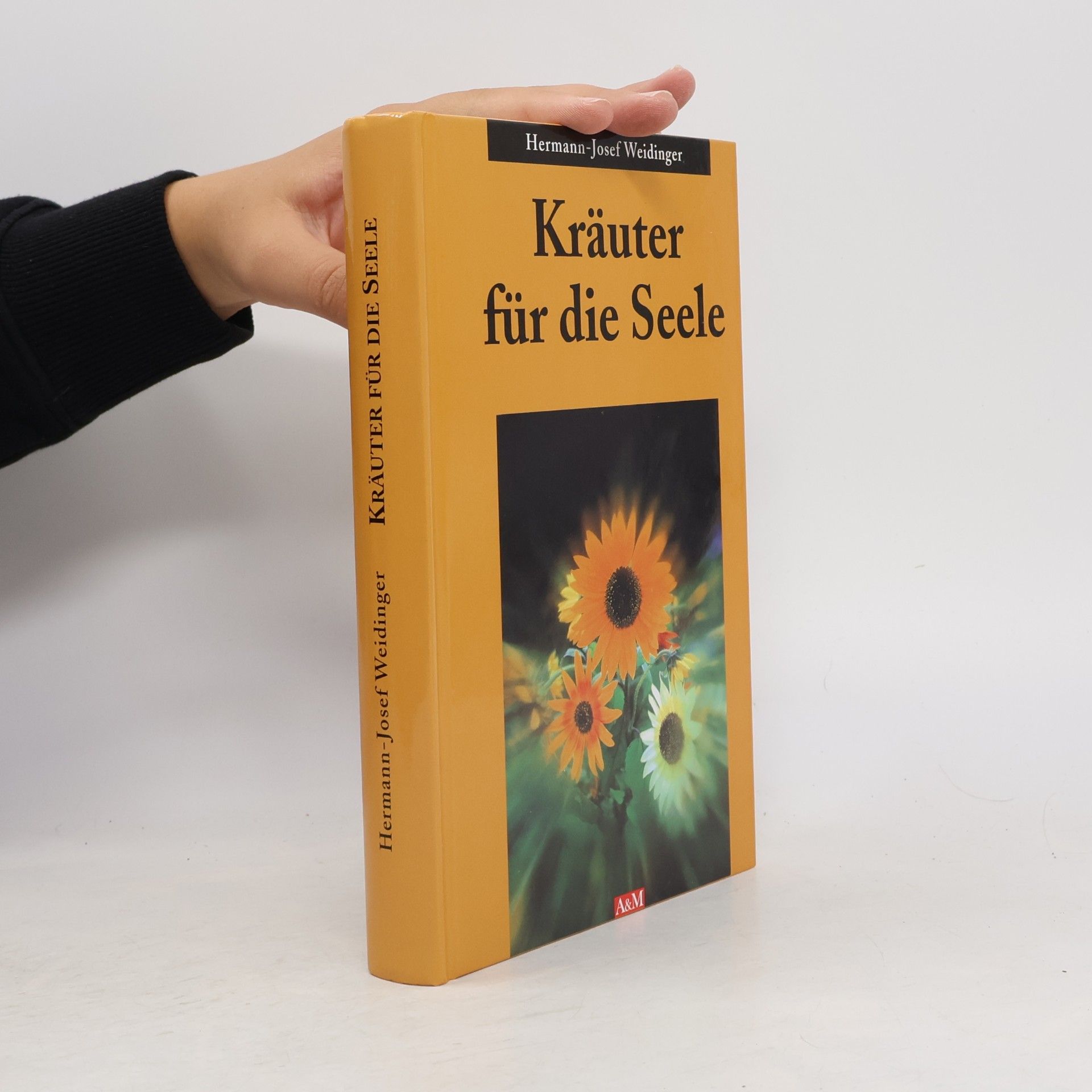 Hermann-Josef Weidinger Kräuter für die Seele