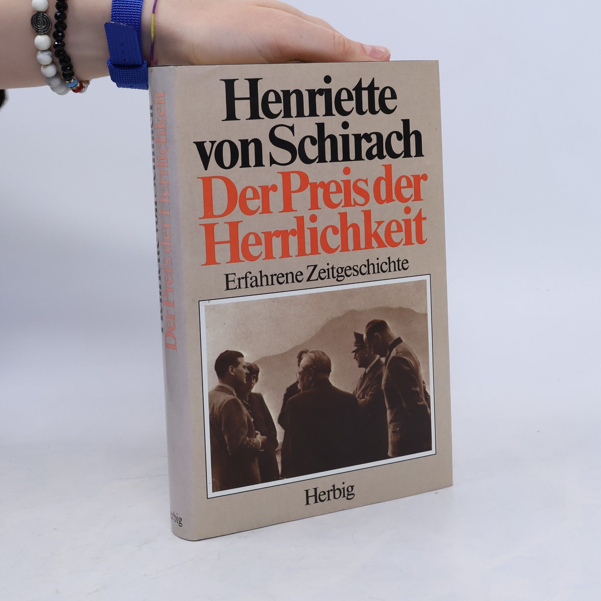Henriette von Schirach Der Preis der Herrlichkeit