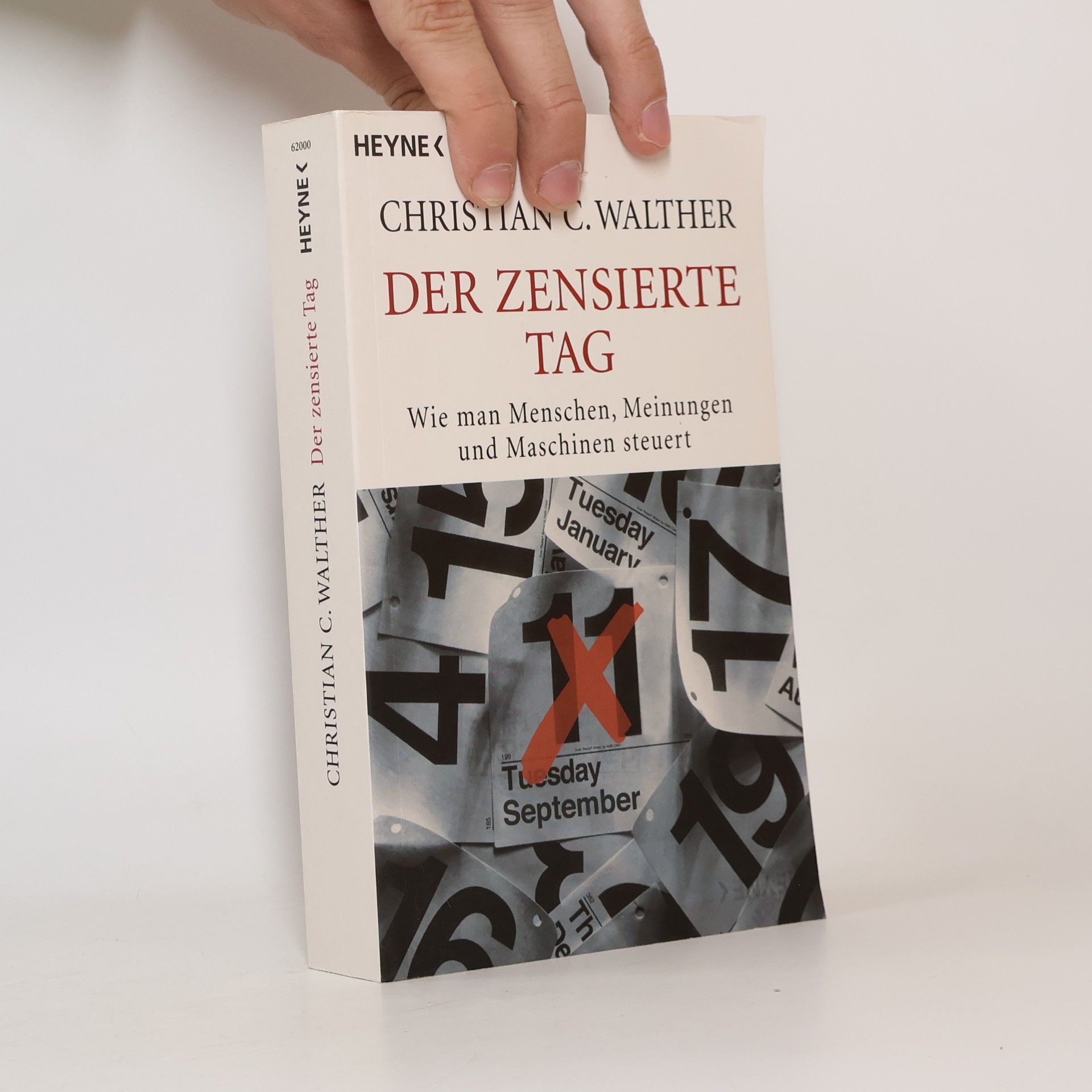 Christian C. Walther Der zensierte Tag