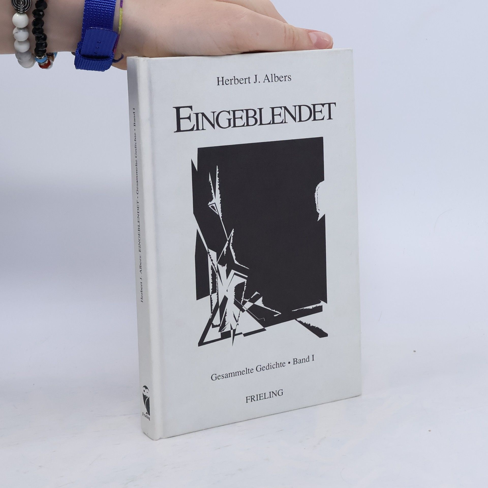 Herbert J. Albers Gesammelte Gedichte - 1: Eingeblendet