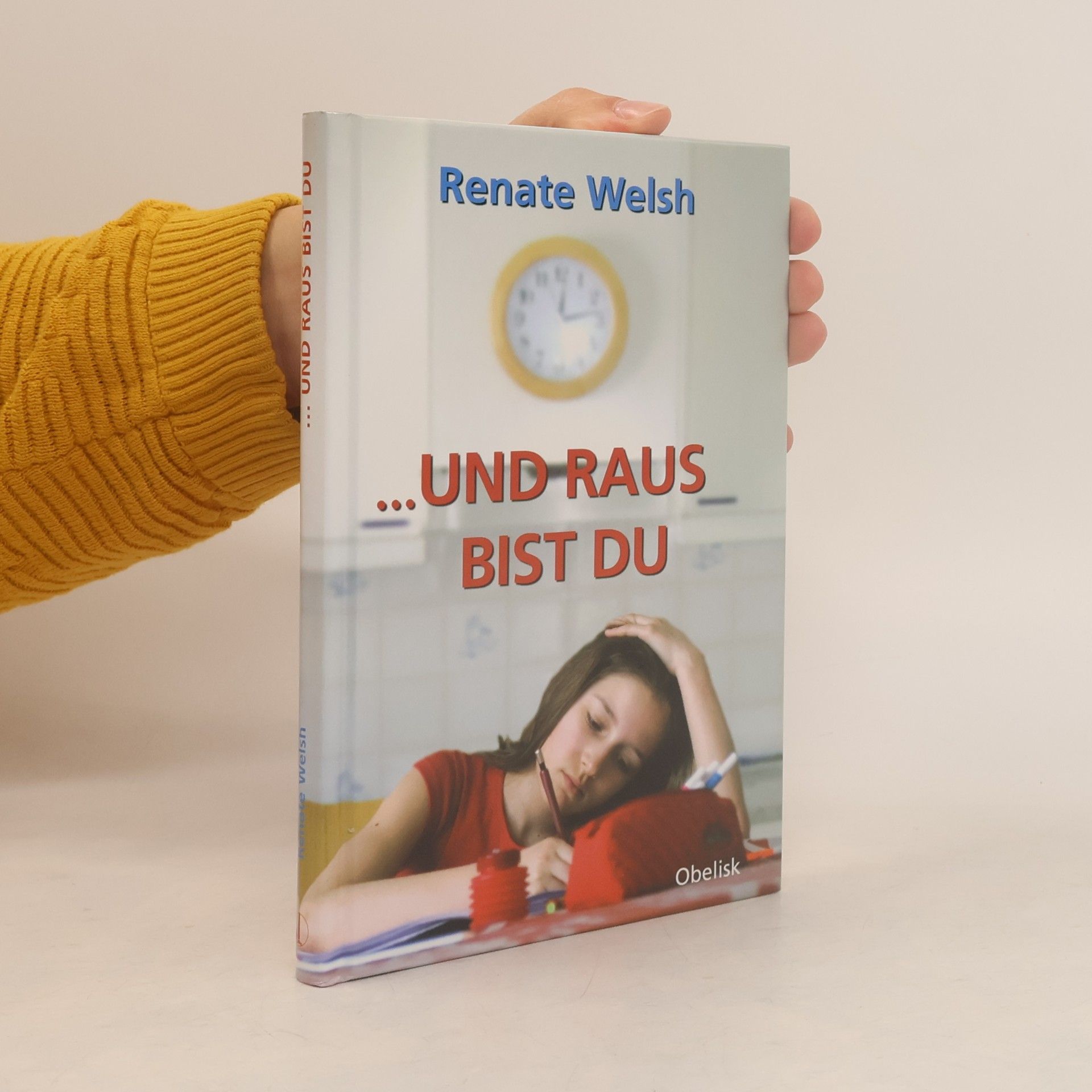 Renate Welsh ... und raus bist du